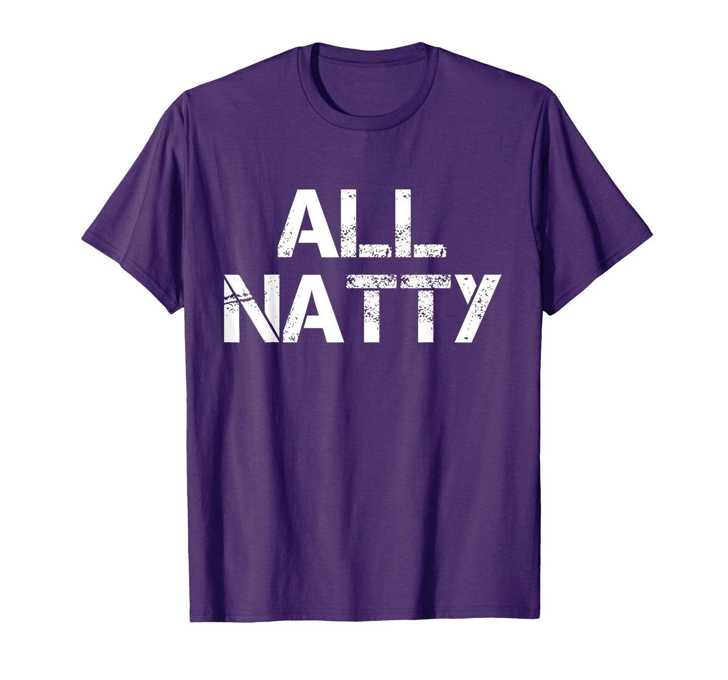 All Natty T-Shirt