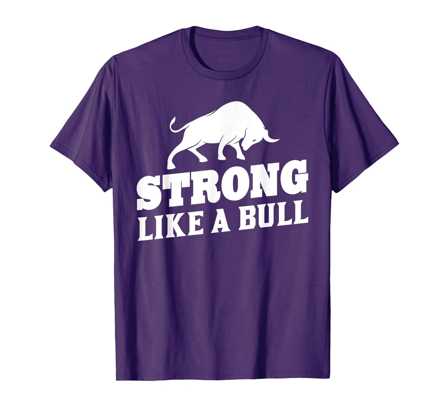 Strong Like A Bull Powerlifting Bodybuilding T-Shirt