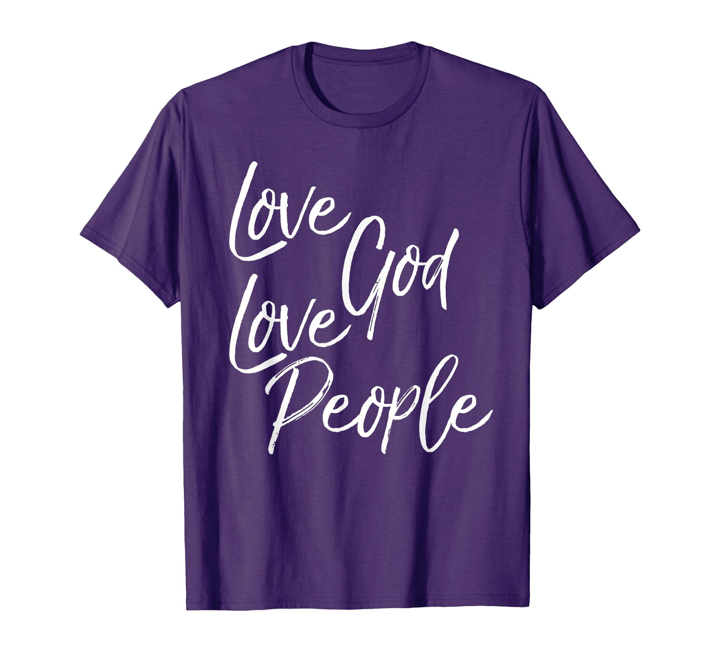 Greatest Commandment Christian Gift Love God Love People T-Shirt