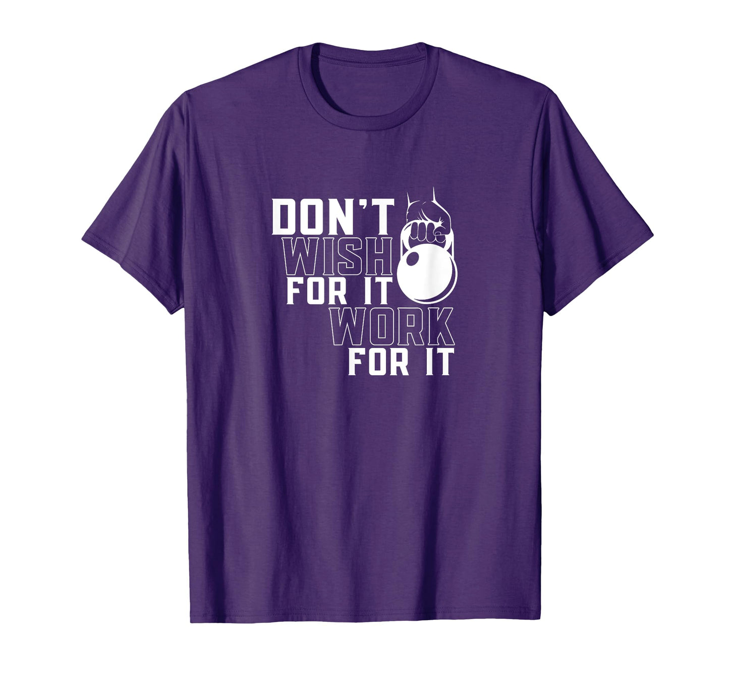 Work For It Weightlifting Workout Gym Fitness Training T-Shirt