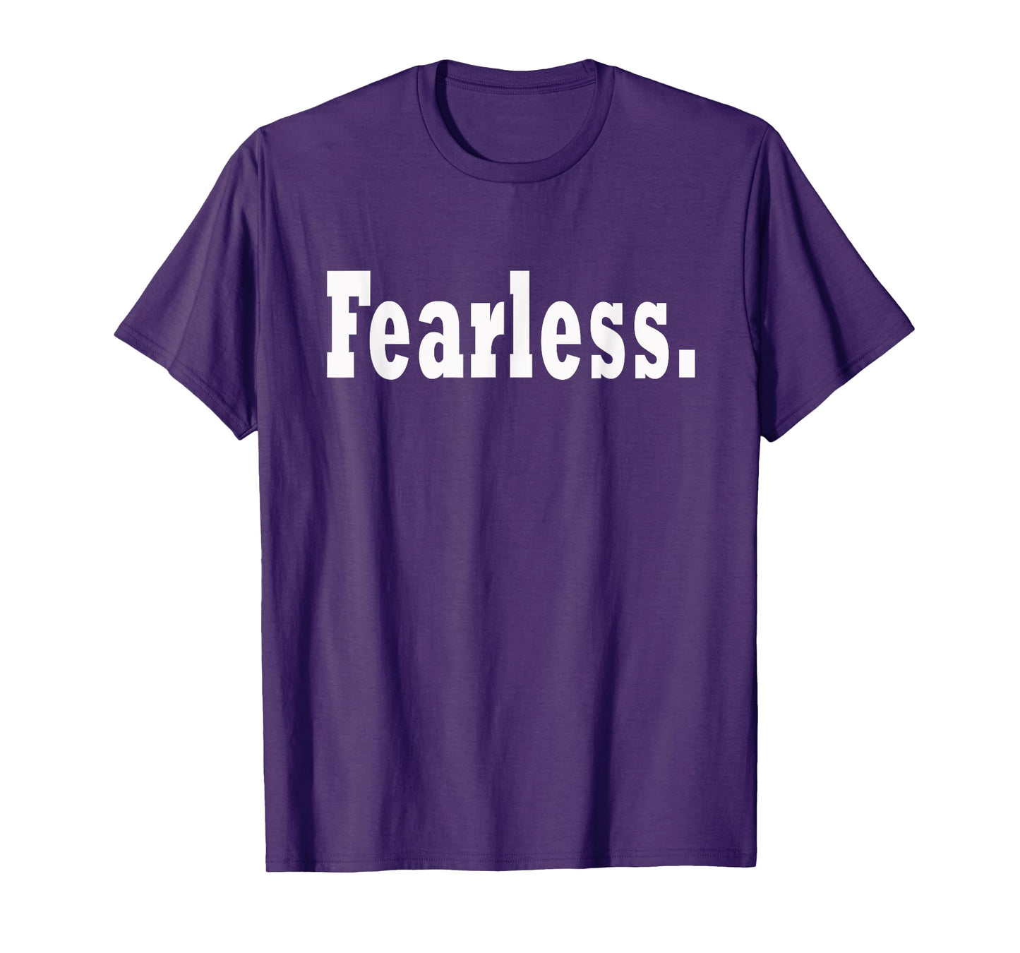Fearless T-Shirt Motivation Entrepreneur Workout Gym Fitness T-Shirt