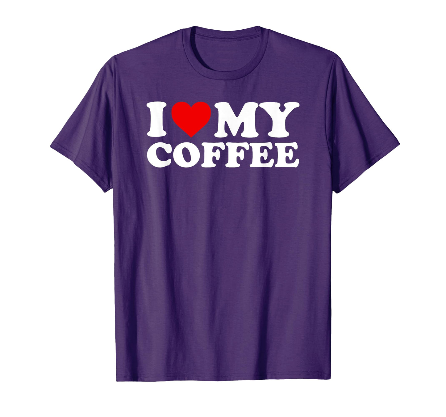 I Love My Coffee T-Shirt with Heart T-Shirt
