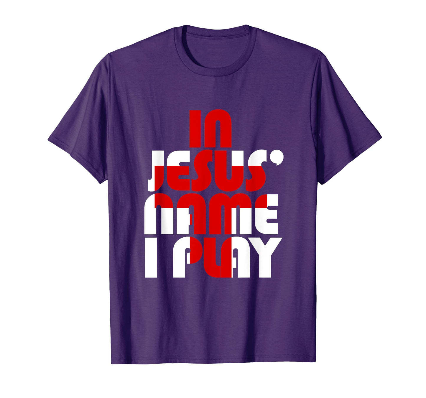Christian Athlete Sports: In Jesus Name I Play T-Shirt