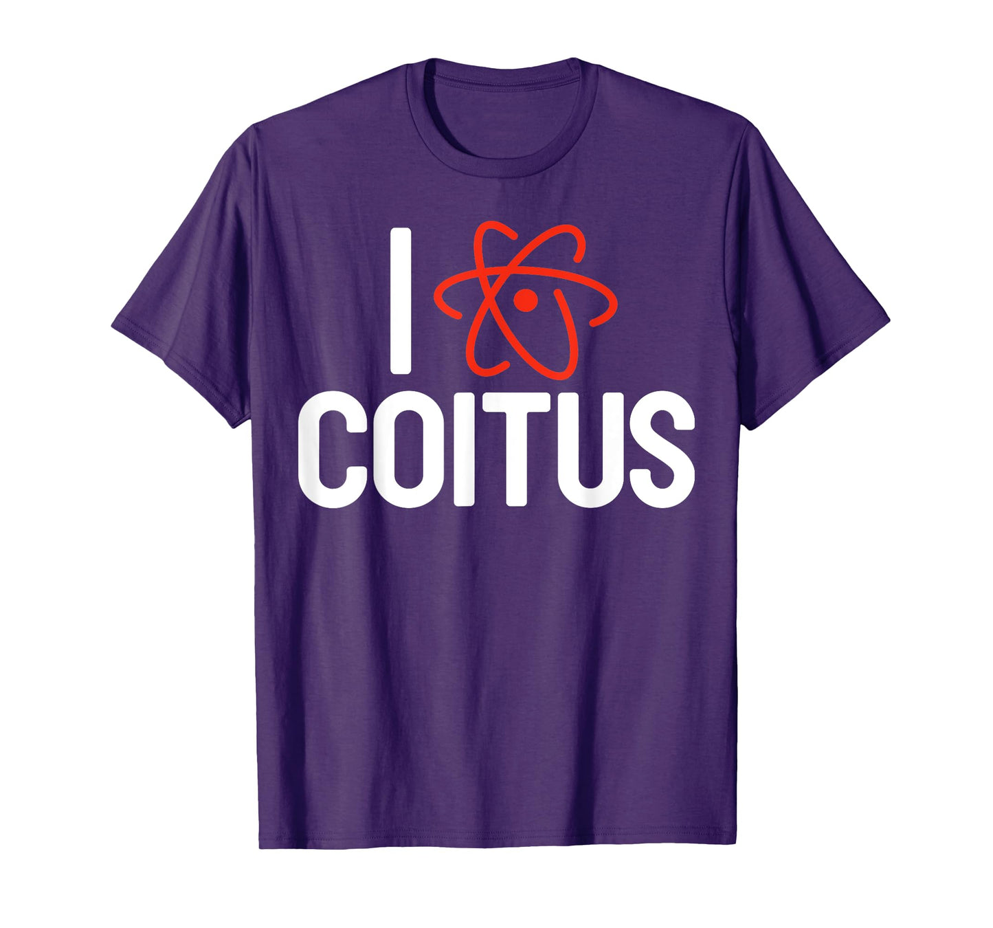 I Love Coitus T-Shirt Humor Funny Chemistry Gift T-Shirt