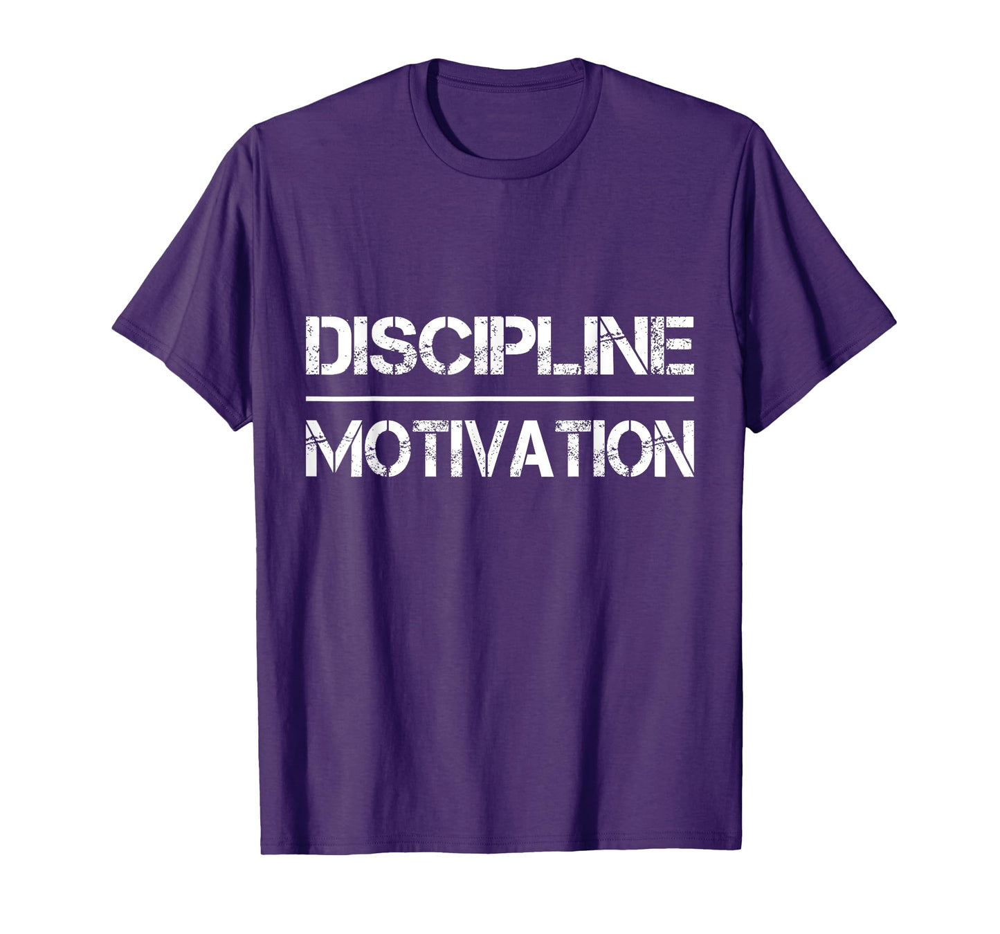 Discipline Over Motivation T-Shirt