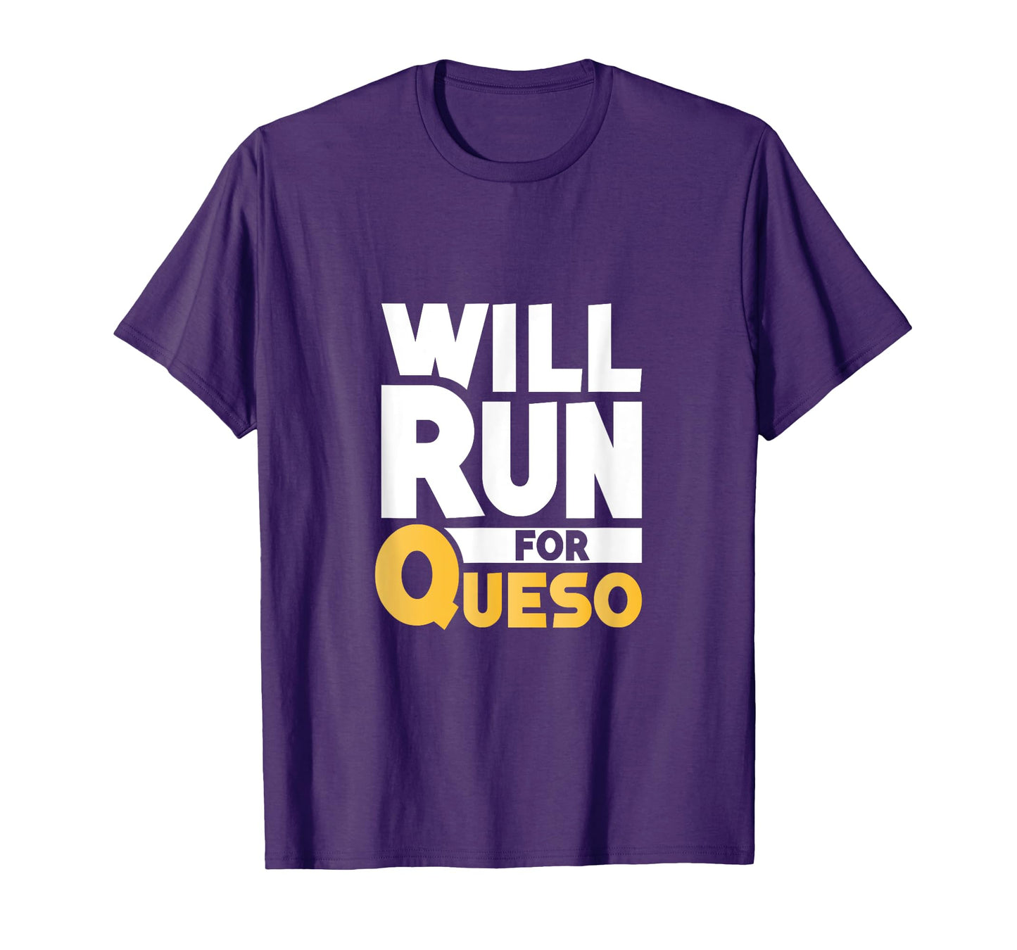 Will Run For Queso Funny Cheese Dip Mexican Lover Gifts T-Shirt