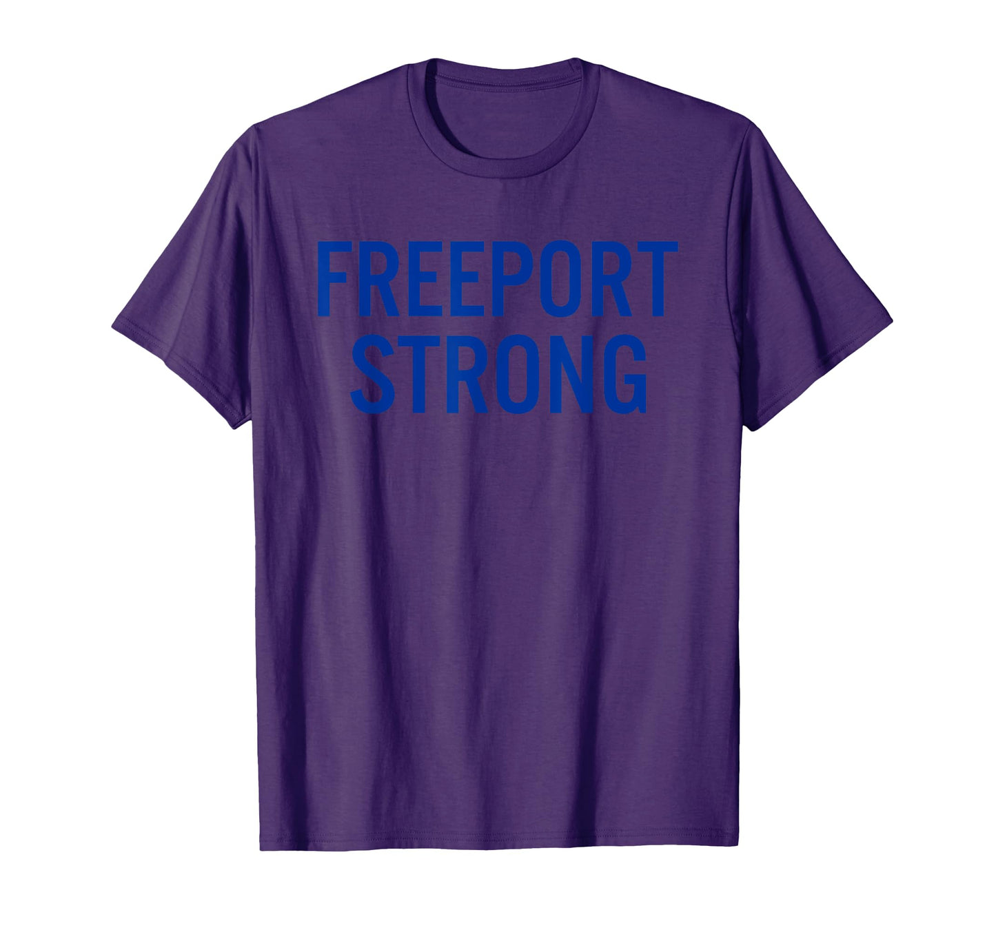 Freeport High School Strong T-Shirt