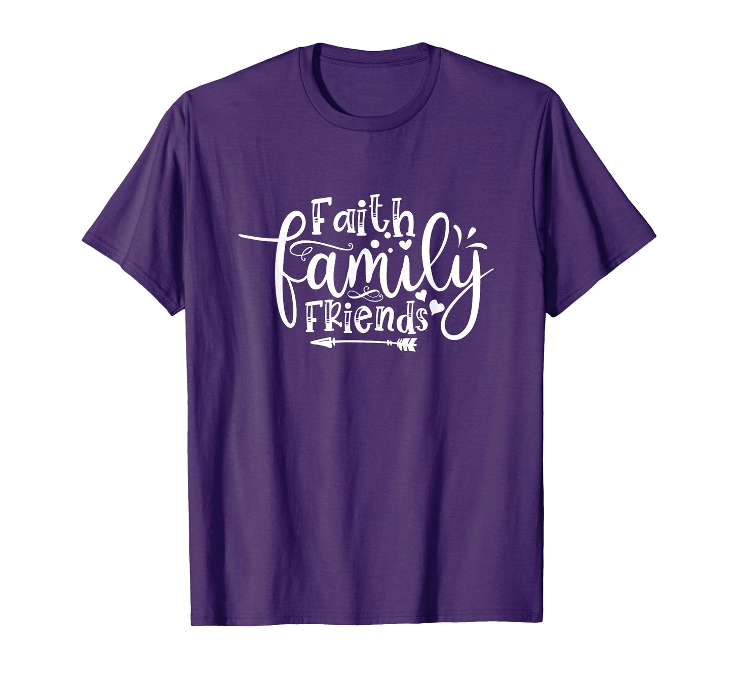 Faith Family Friend Christian Hope Jesus T-Shirt