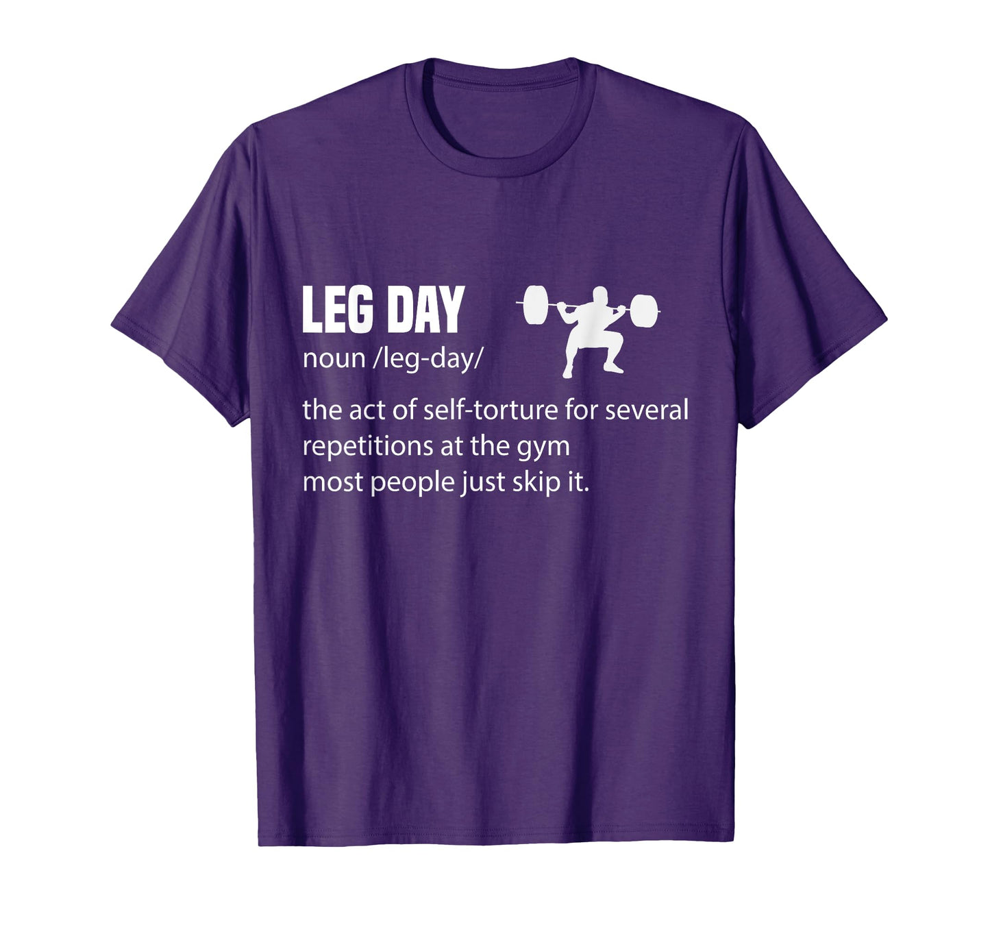 Leg Day Definition Mens Gym Pump Gym Workout T-Shirt