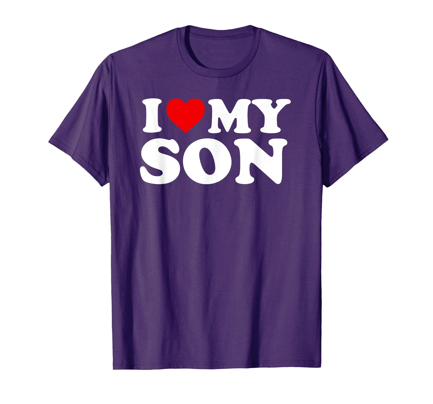 I Love My Son T Shirt T-Shirt