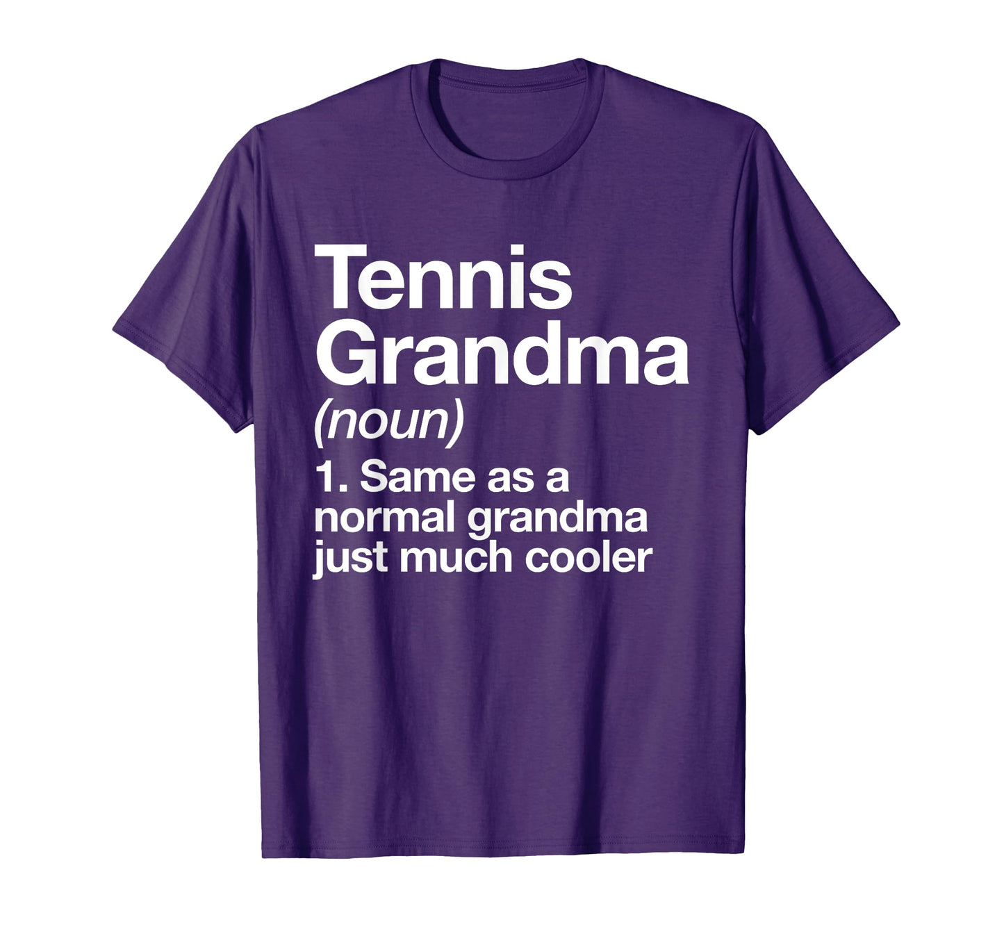 Tennis Grandma Definition Funny Sports T-Shirt