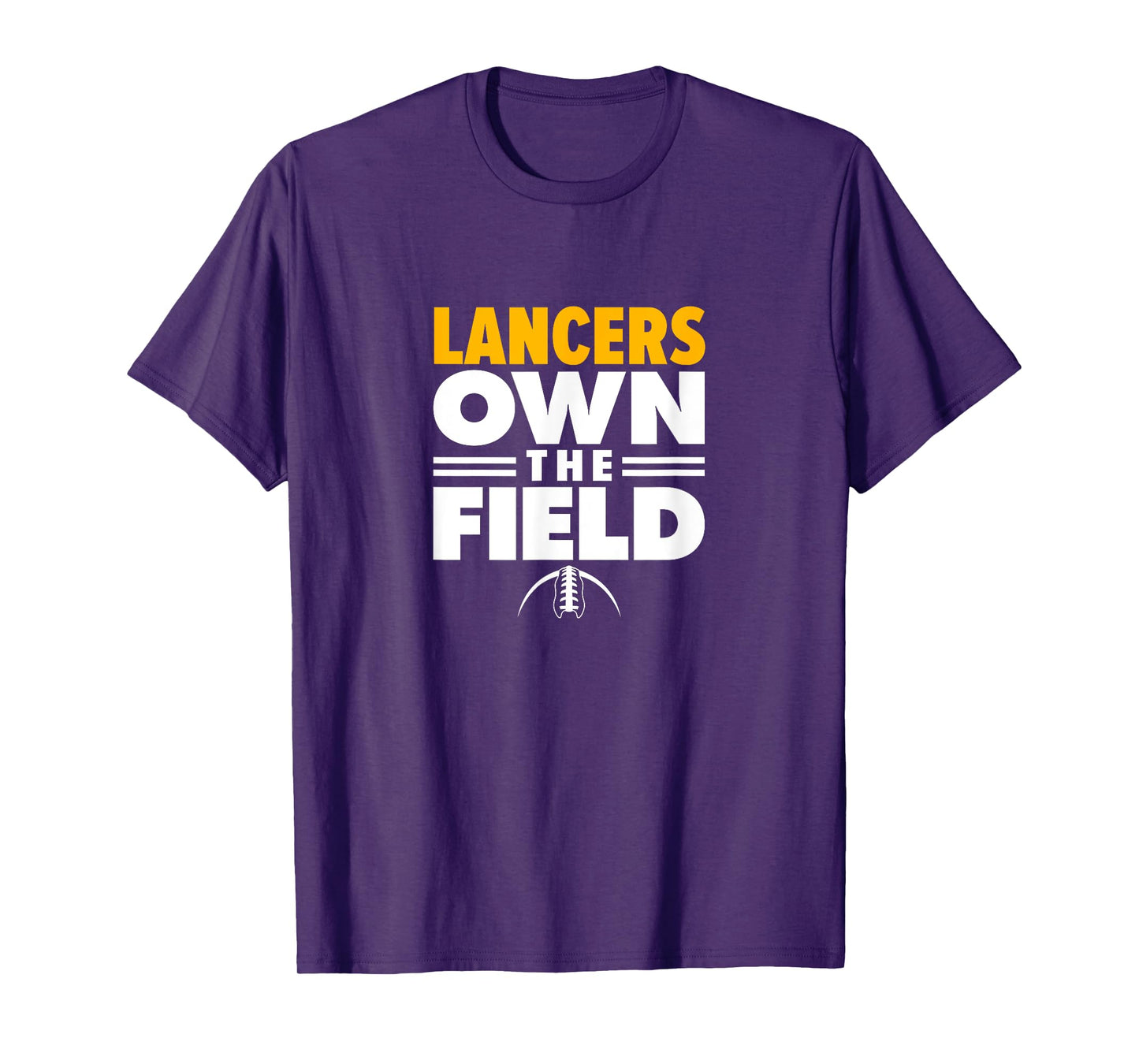 Salpointe Catholic High School Own the Field T-Shirt