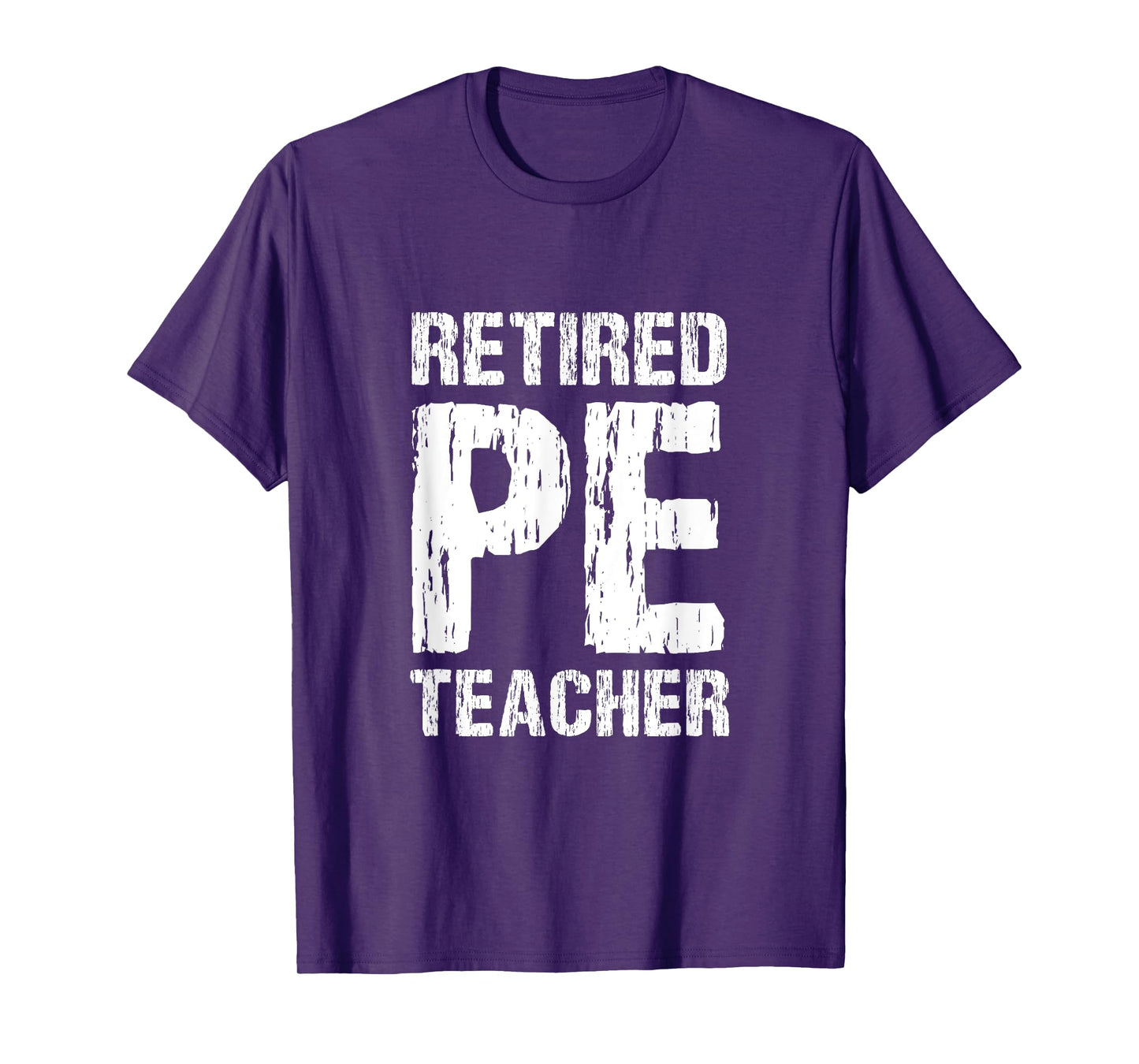 Retired PE Teacher Retirement Phys Ed Physical Education T-Shirt