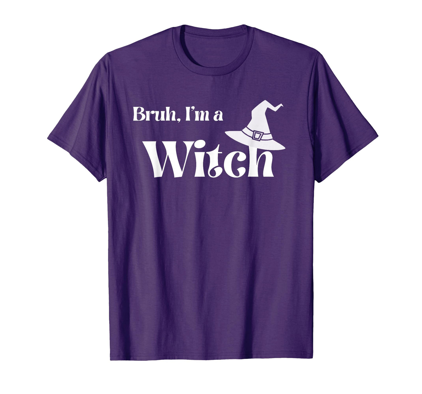 Bruh I’m A Witch Halloween Funny Group Costume Matching T-Shirt