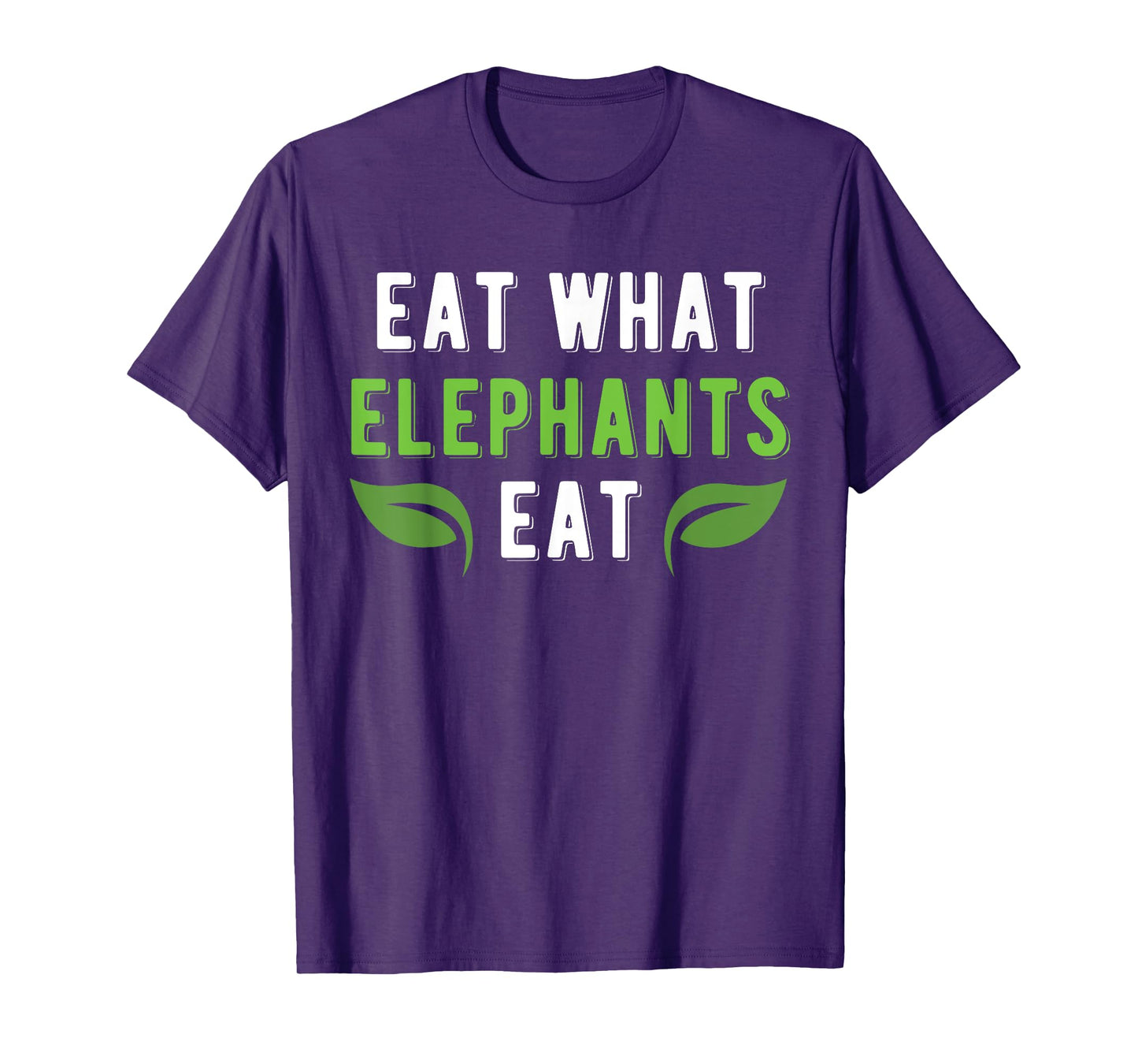 Vegan Power Workout Gift Illustration Eat What Elephants Eat T-Shirt