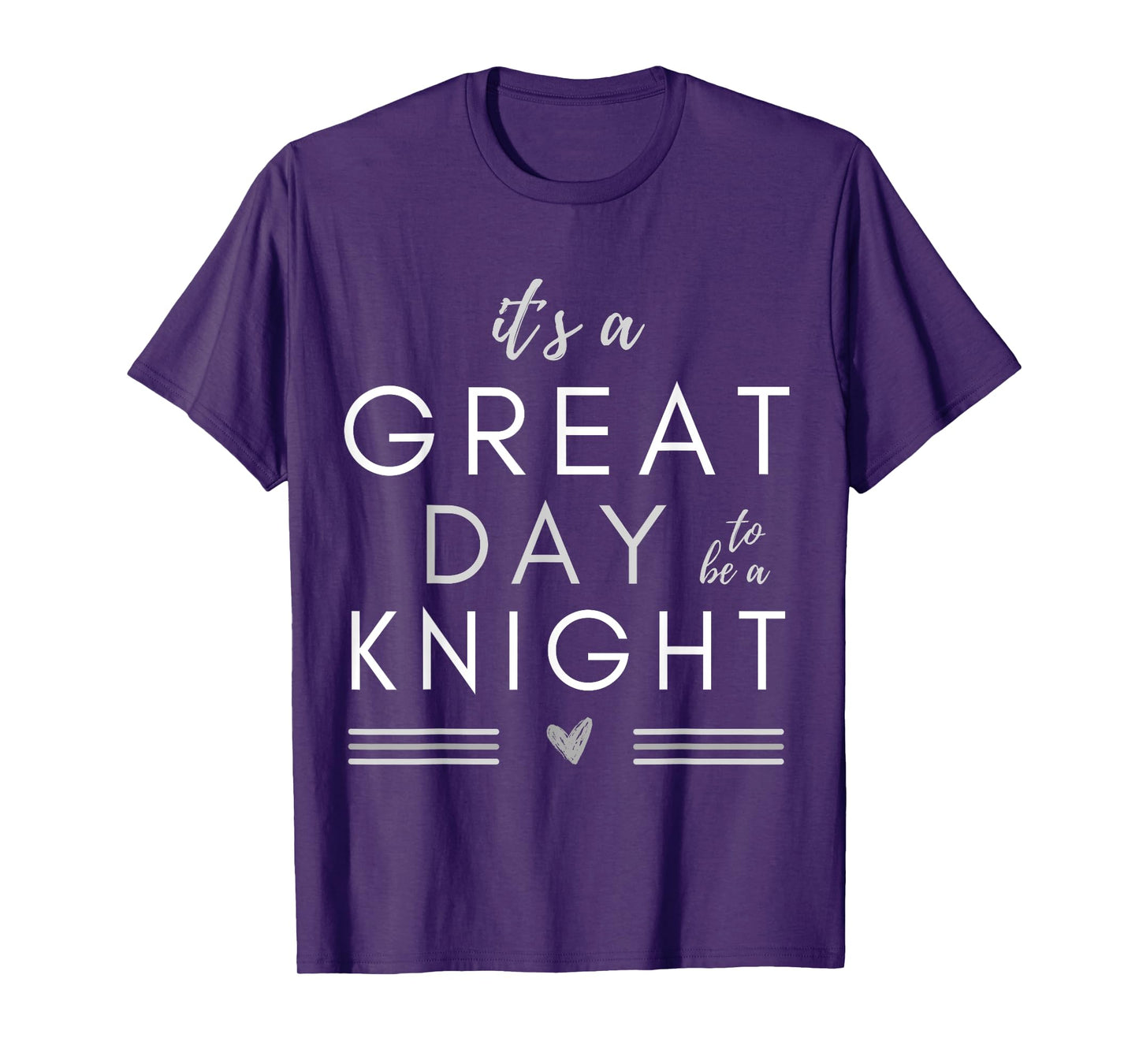 funny it´s a great day to be a knight Medieval Theme Knight T-Shirt