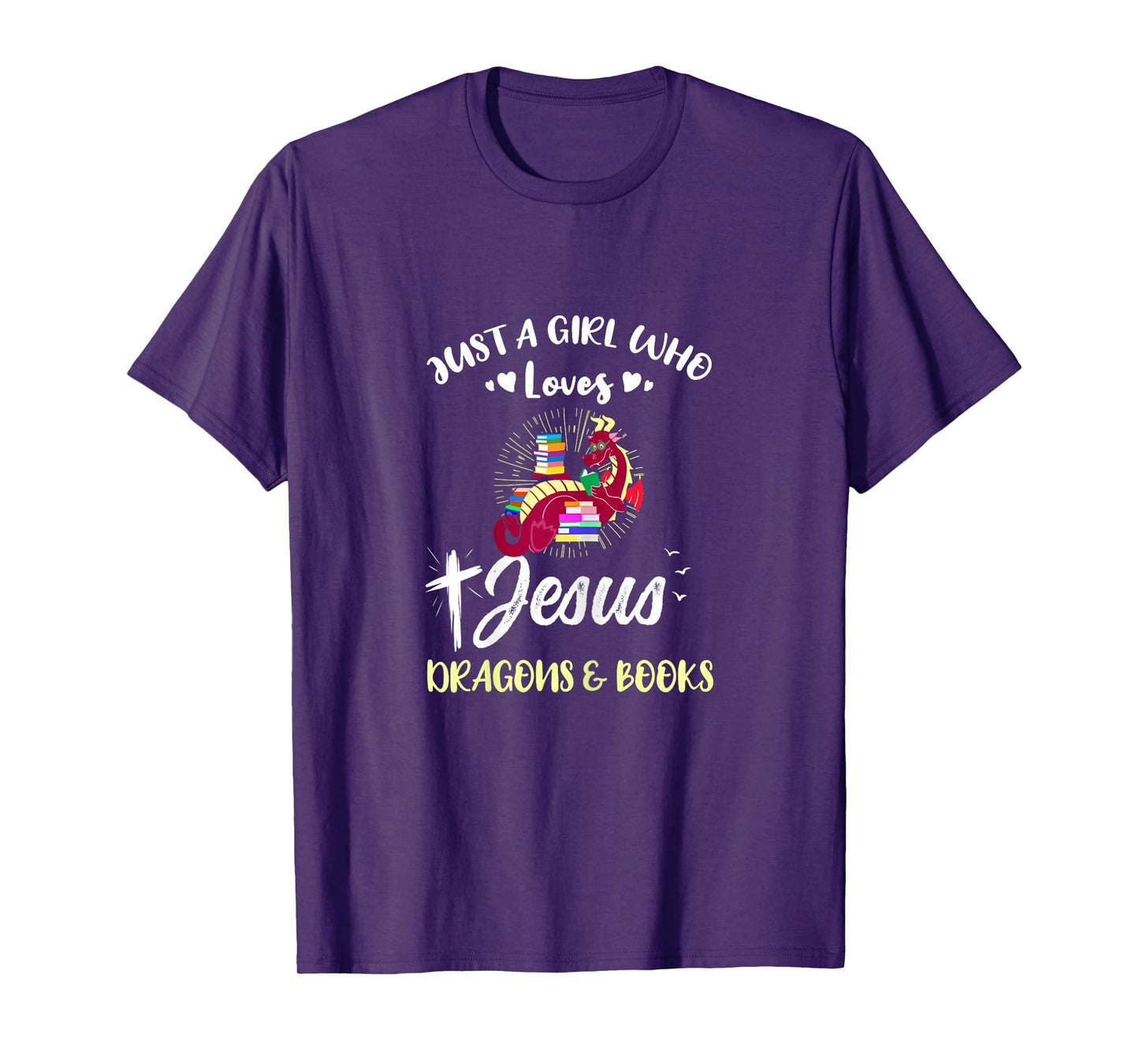 Just A Girl Who Loves Jesus Dragons And Books T-Shirt