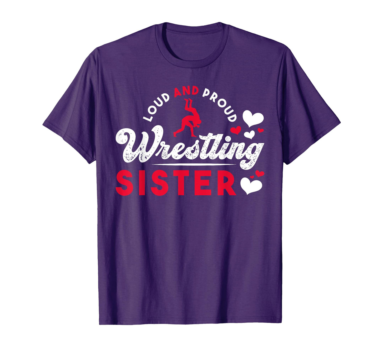 Loud And Proud Wrestling Sister Siblings Wrestling Wrestler T-Shirt