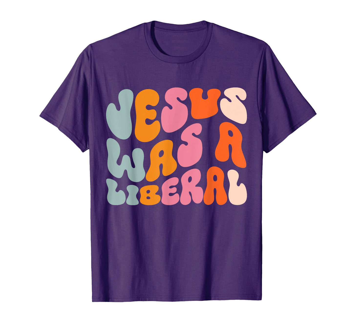 Jesus Was A Liberal T-Shirt