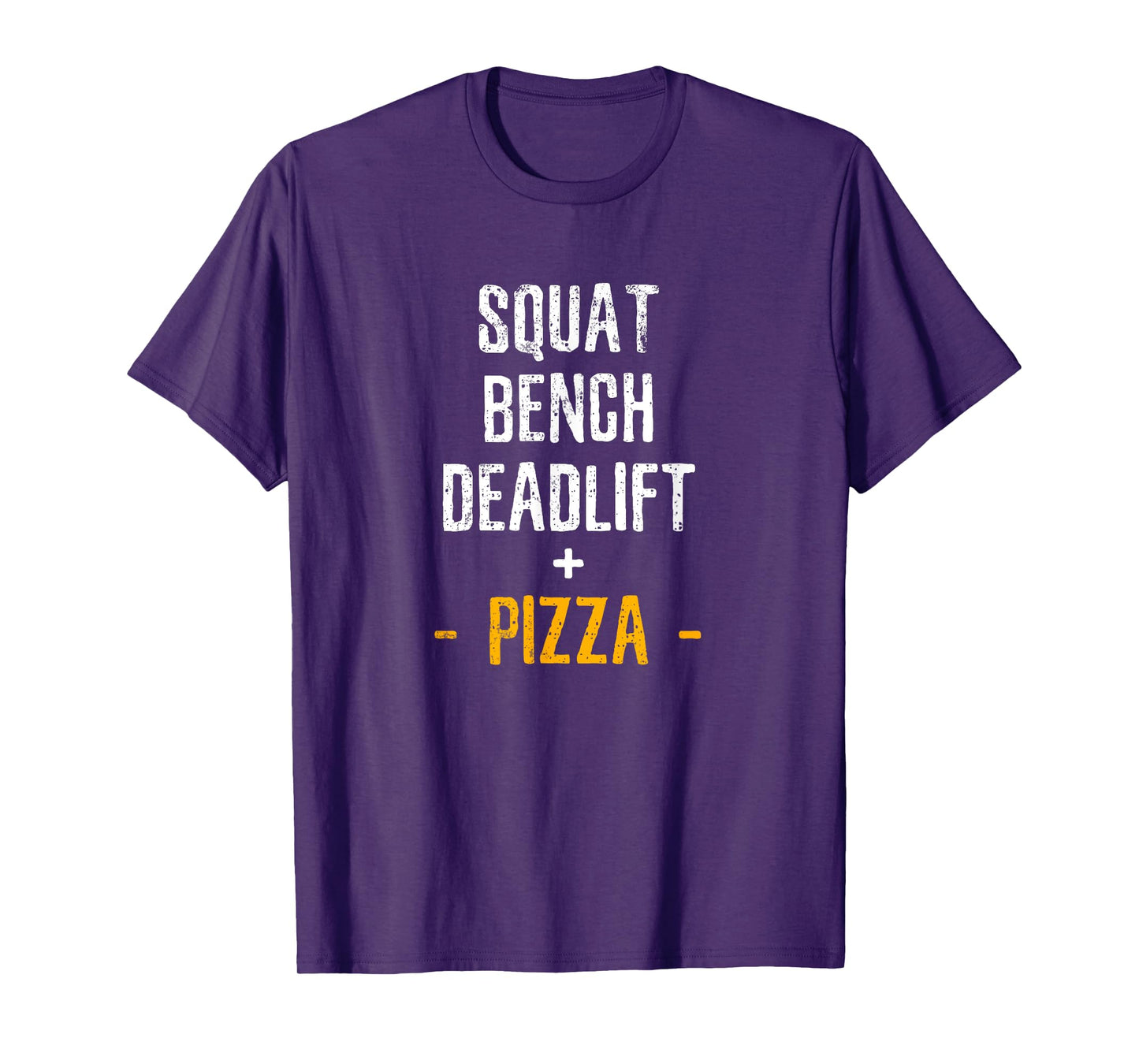 Squat bench deadlift pizza fitness men women kids tee shirt
