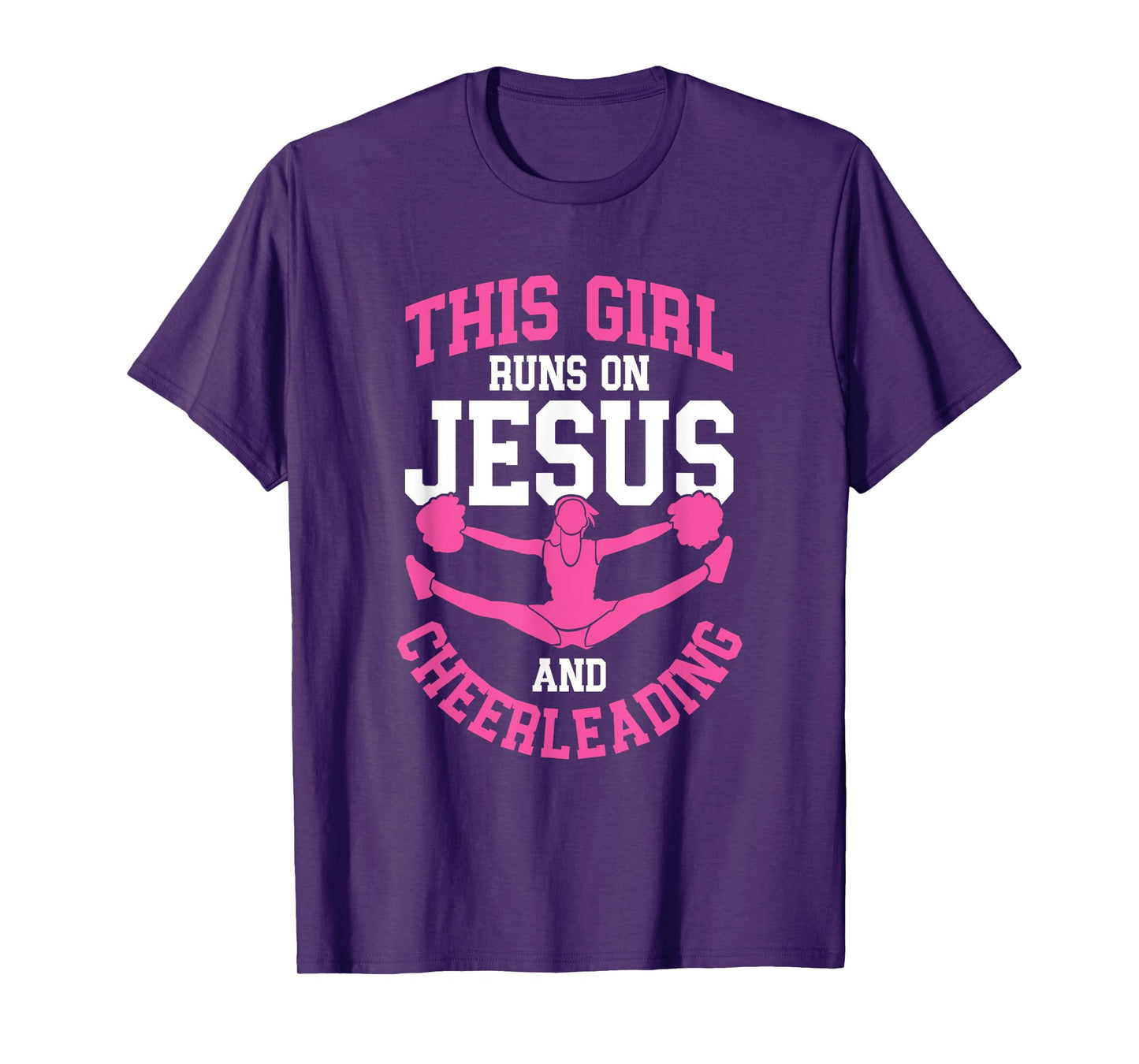 Cheerleader This Girl Runs on Jesus and Cheerleading T-Shirt