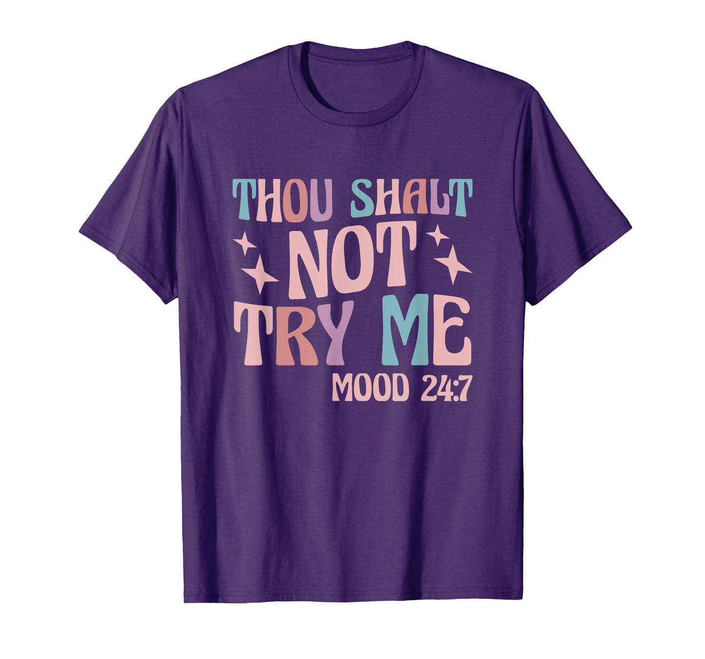 Thou Shall Not Try Me T-Shirt