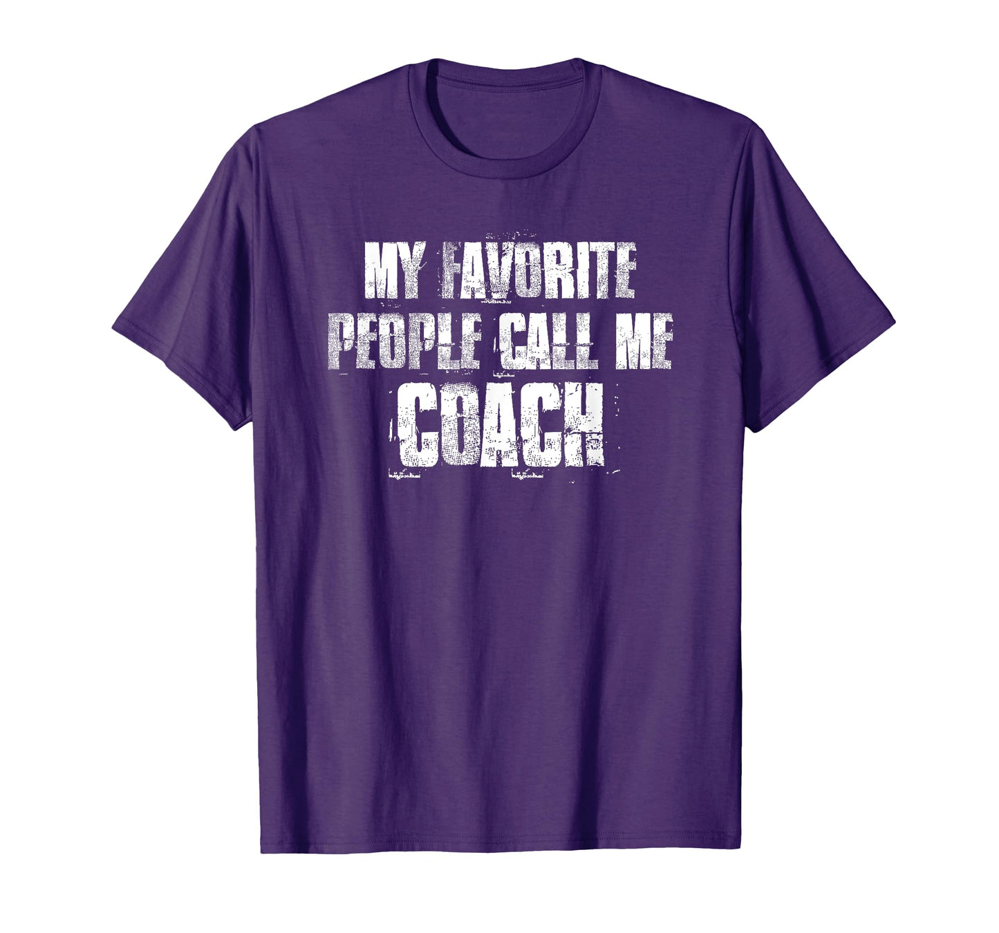 My Favorite People Call Me Coach T-Shirt