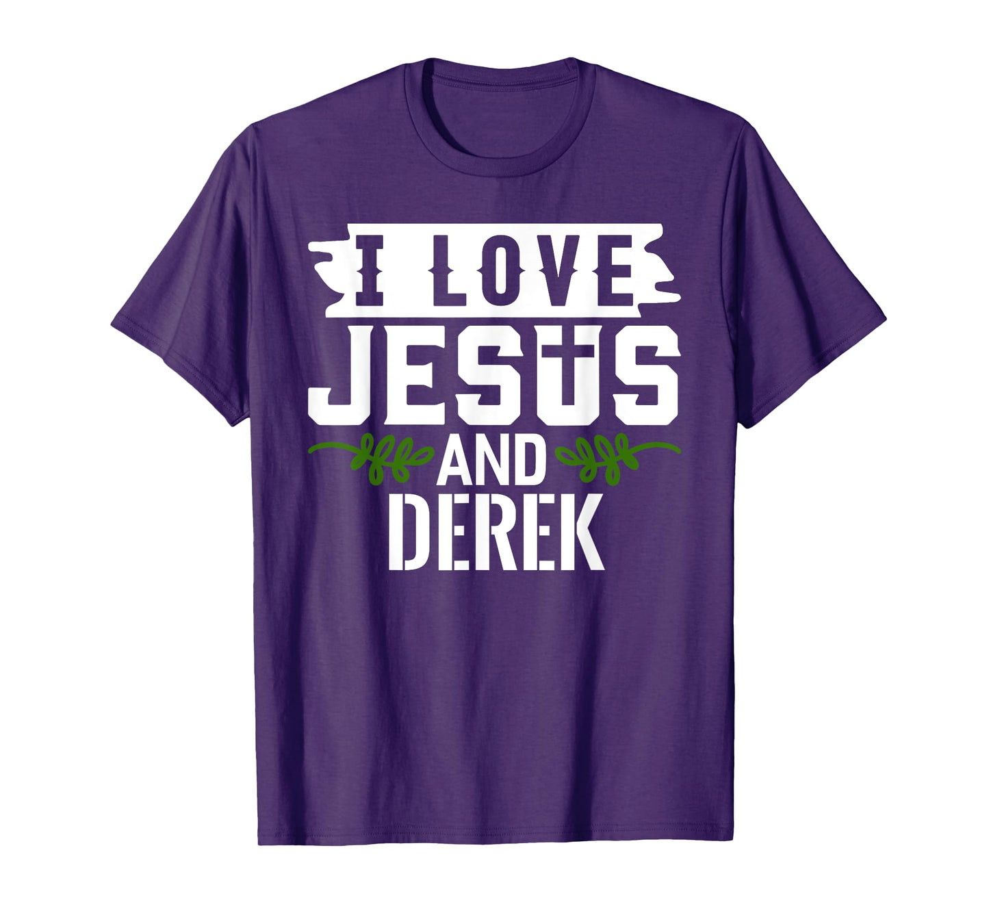 I Love Jesus And DEREK T-Shirt Name DEREK T-Shirt