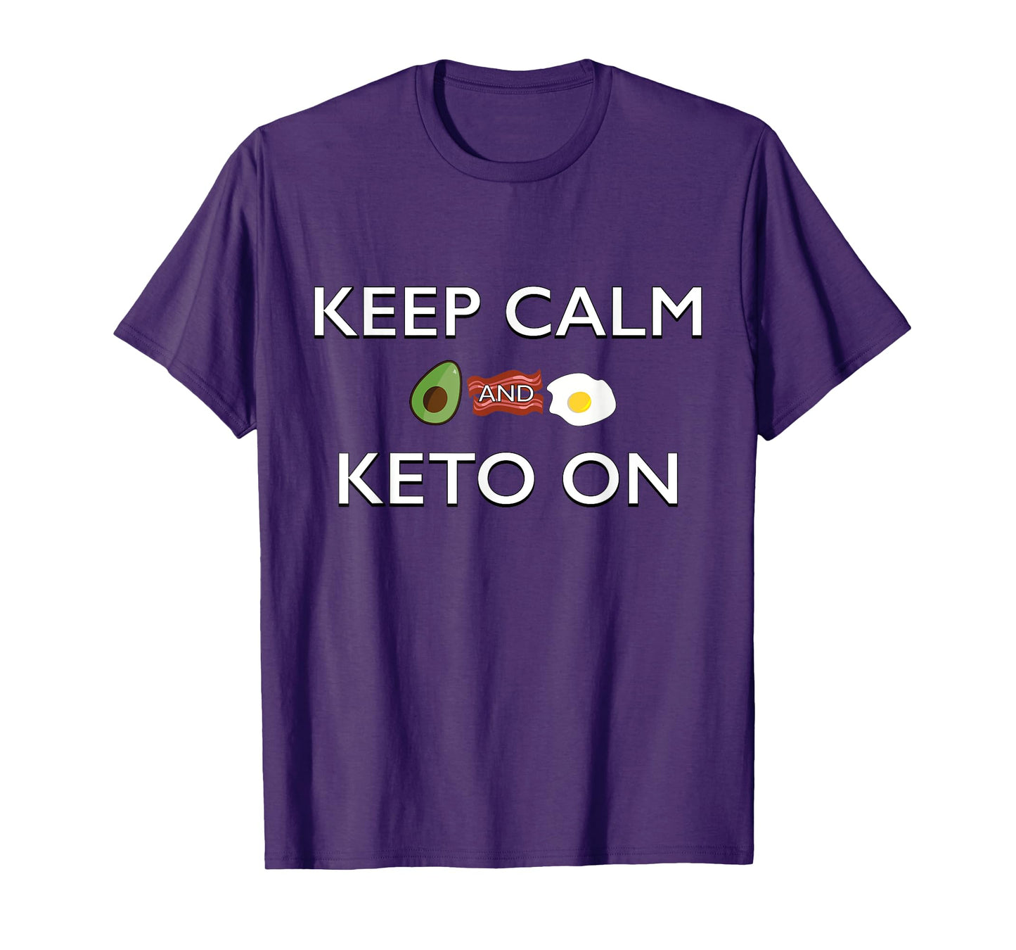 Keep Calm and Keto On Low-Carb T-Shirt
