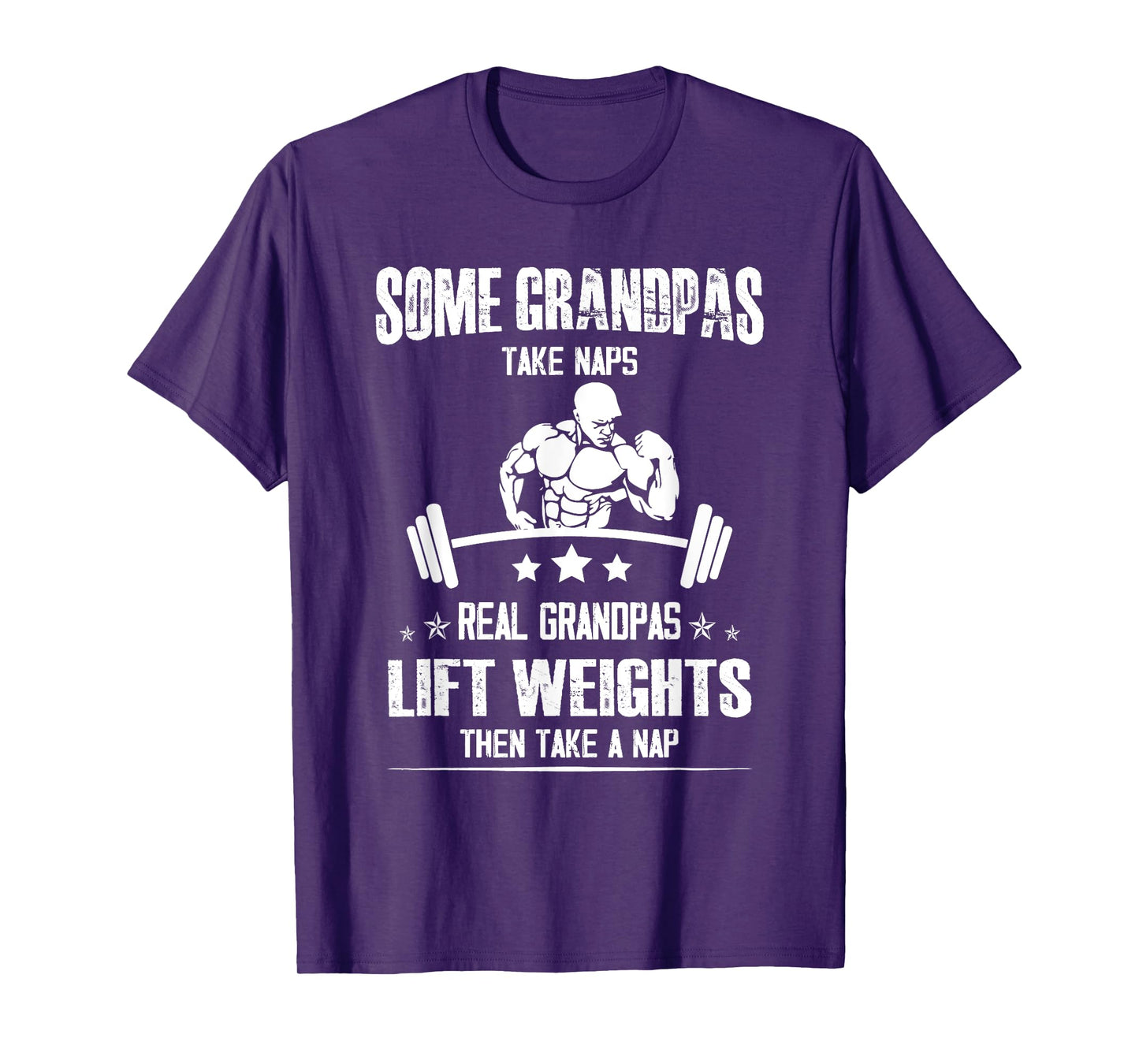 Lifting Some grandpas take Naps, Real Grandpas Lift Weights T-Shirt