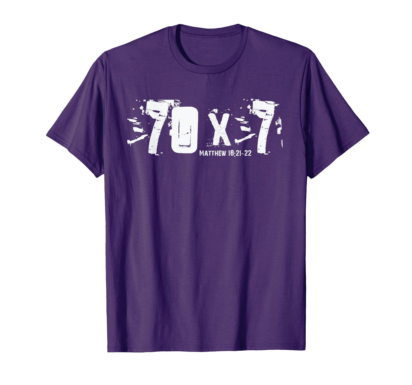 70 x 7 - Matthew 18-21-22 - Bible Verse Christian Forgive T-Shirt