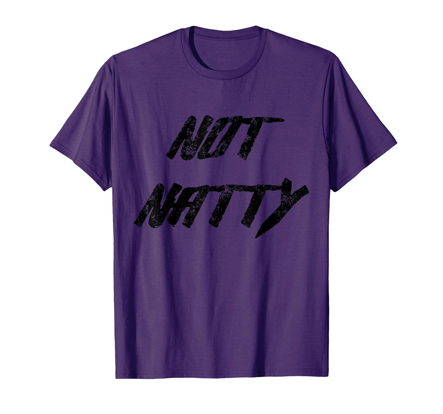 Not Natty T-Shirt