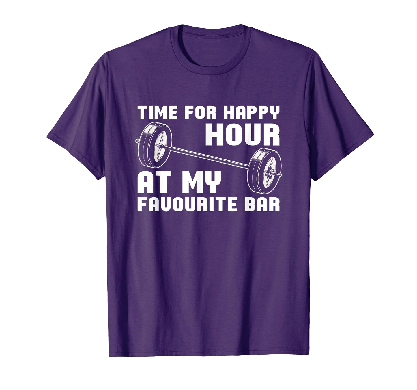 Weightlifting - Time For Happy Hour At My Favourite Bar T-Shirt