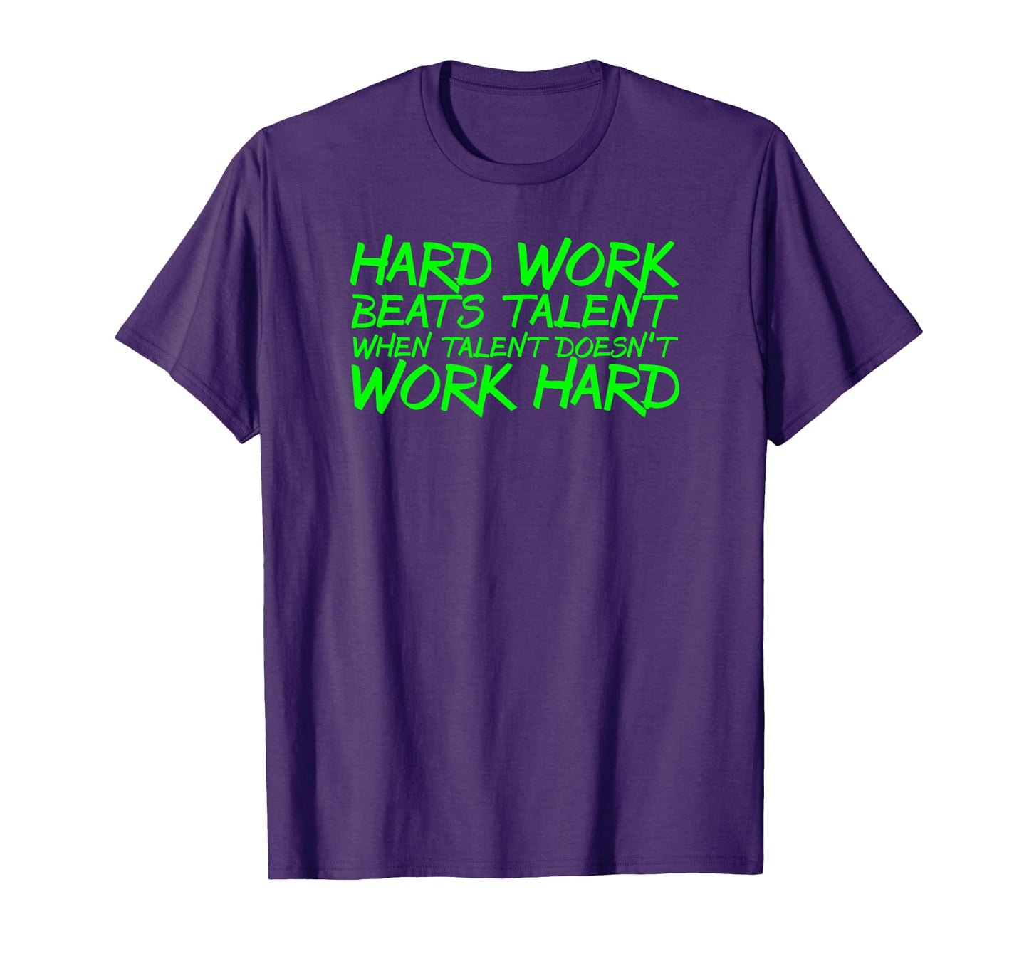 Hard Work Beats Talent sport athlete training gym t-shirt