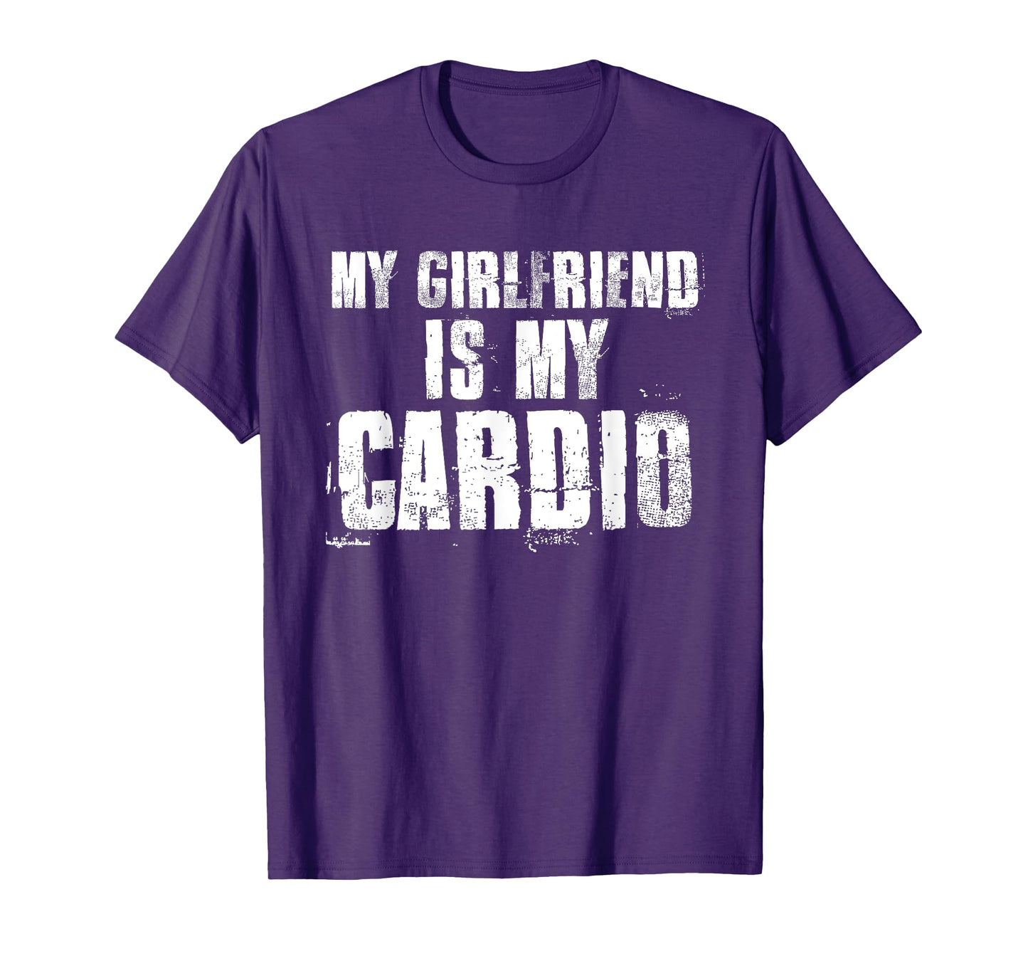 My Girlfriend Is My Cardio Funny Boyfriend Relationship T-Shirt