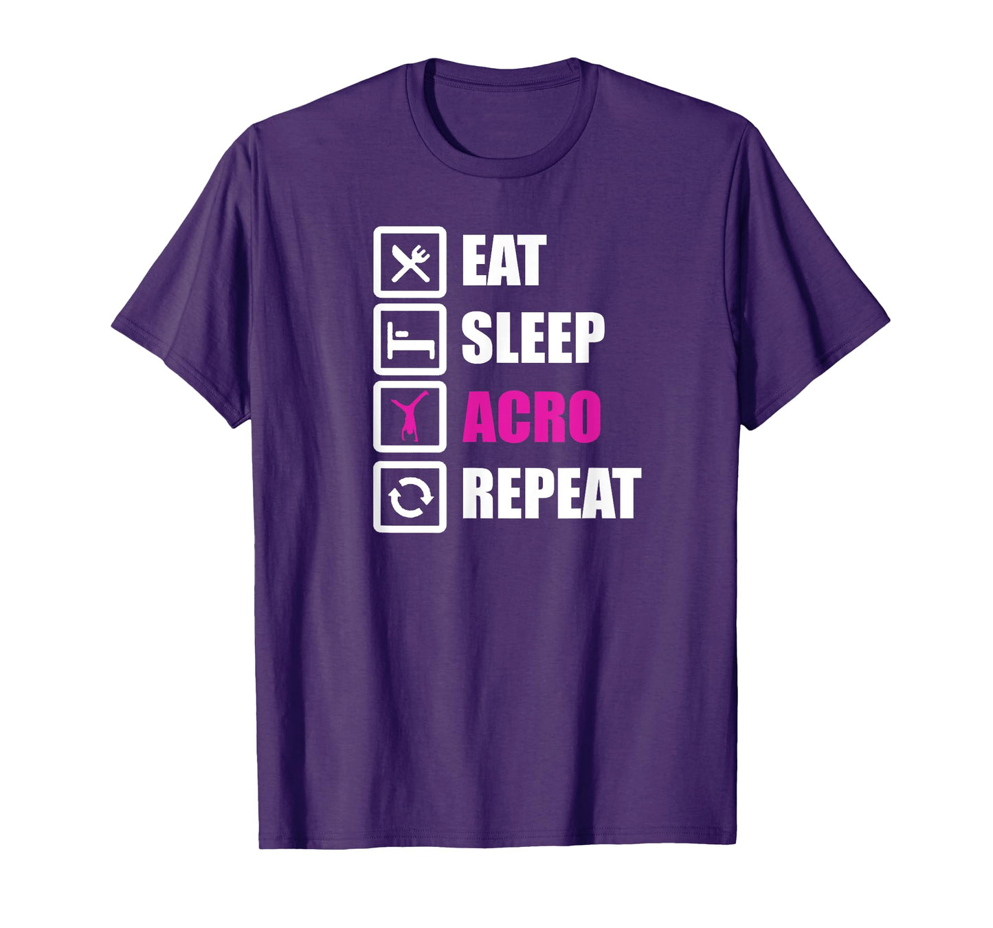 Eat Sleep Acro Repeat Design for Gymnasts T-Shirt