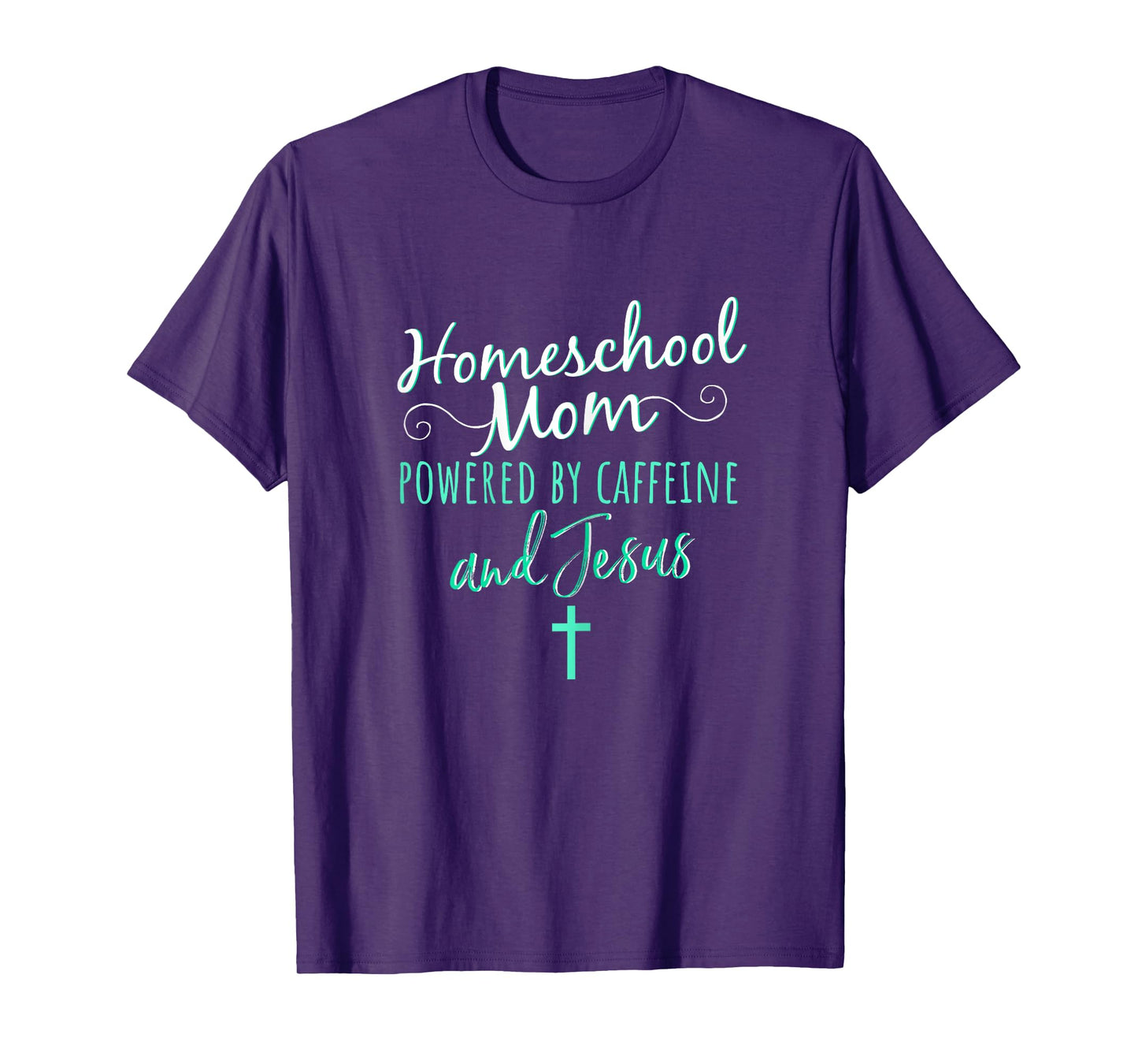 Womens Homeschool Mom Caffeine Jesus Christian Apparel Green T-Shirt