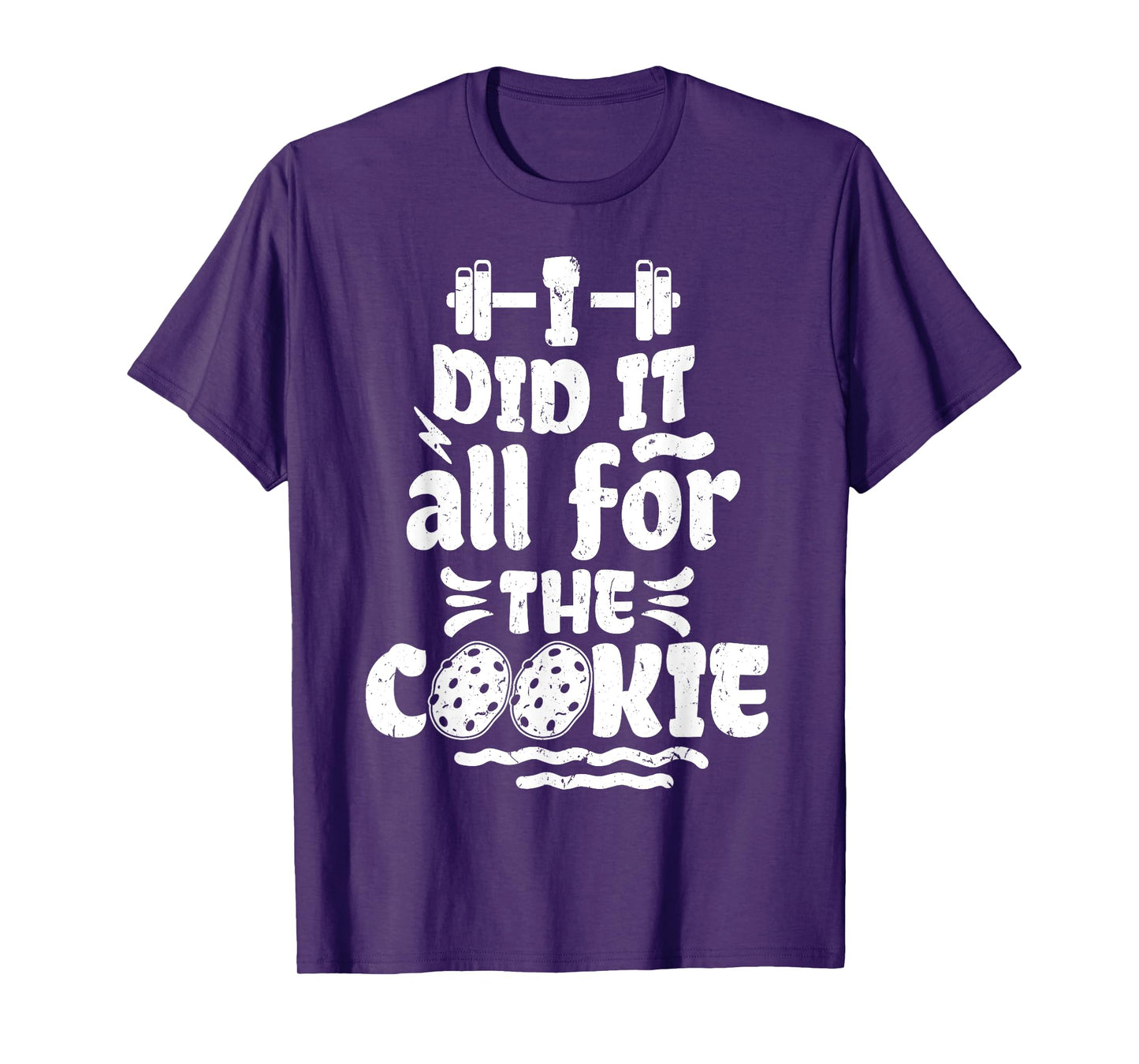 Funny Fitness Workout Gym Weight Lifting Bodybuilding Cookie T-Shirt