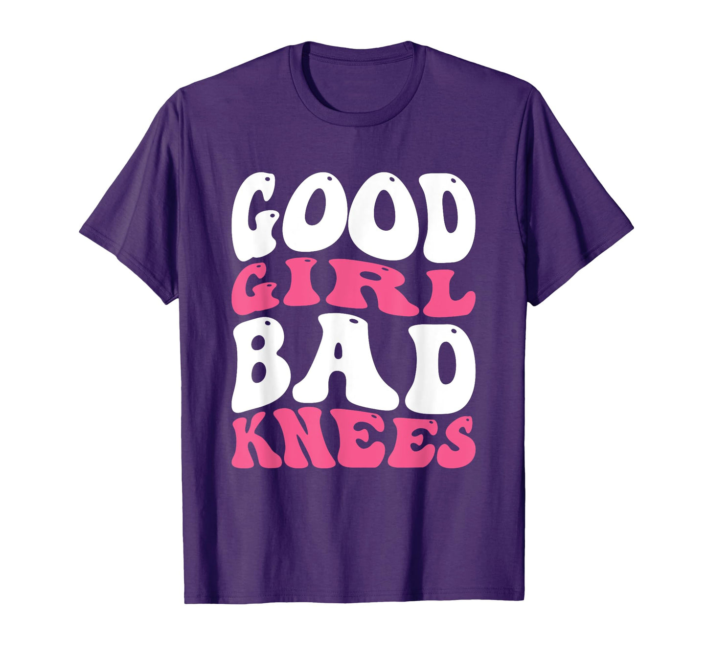 Good Girl Bad Knees T-Shirt