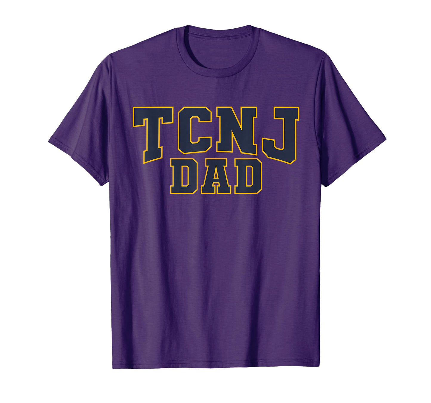 TCNJ Dad Apparel Sports Fan T-Shirt