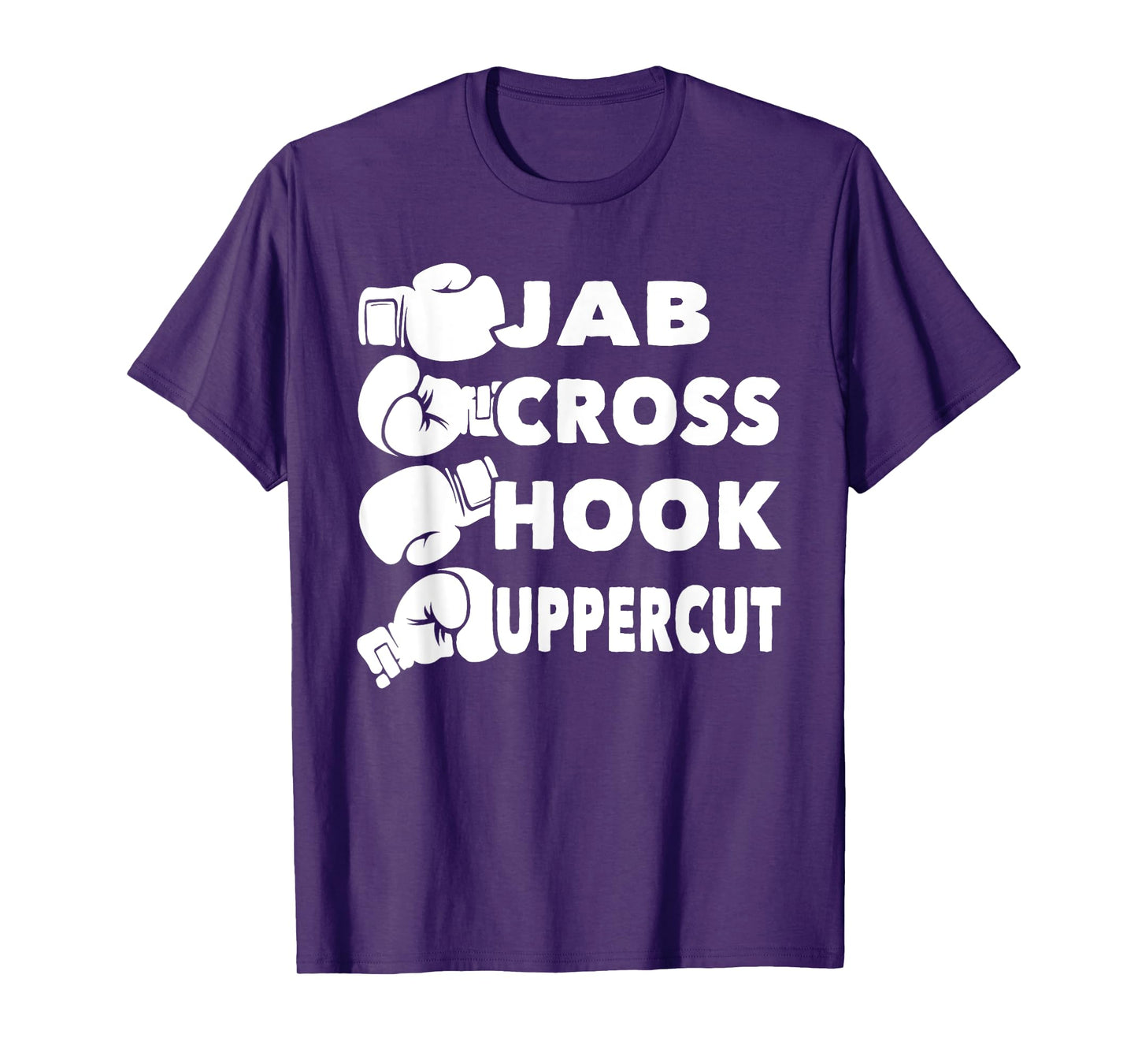 Jab Cross Hook Uppercut - Boxing Lover Gym Boxer Kickboxing T-Shirt