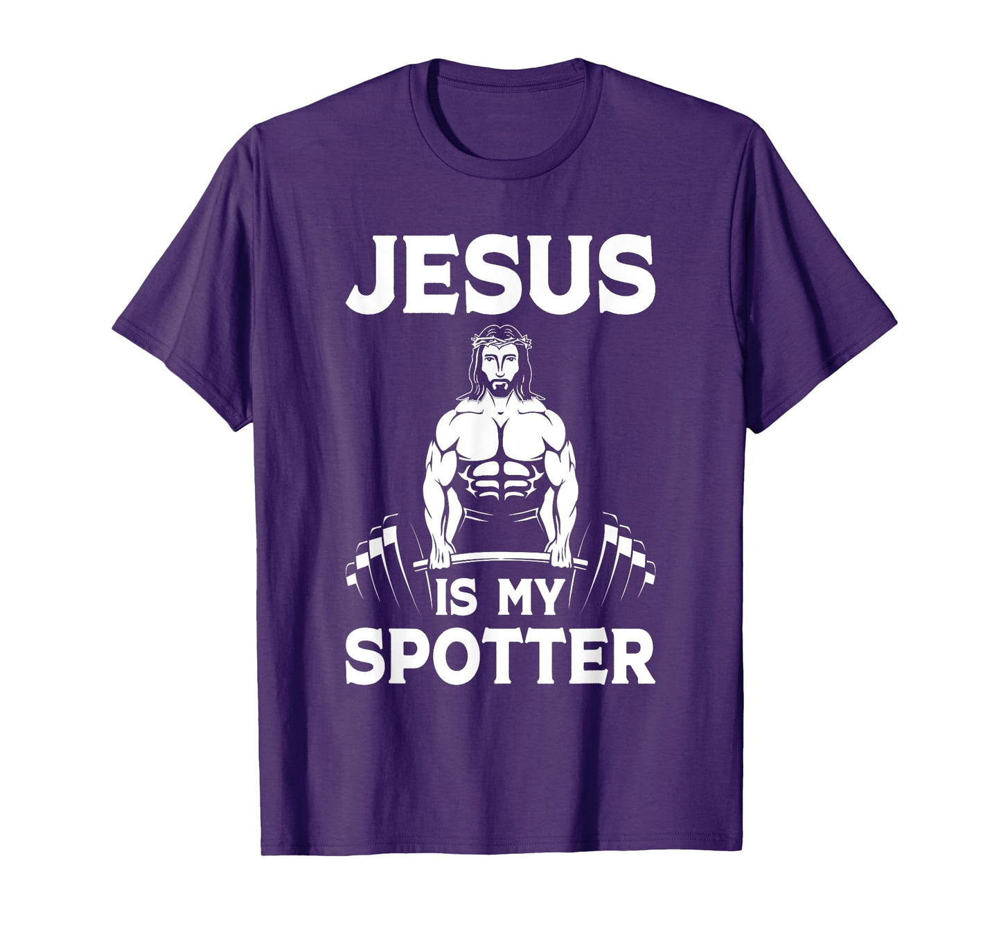 Jesus Is My Spotter Christian Gym Workout Weightlifting T-Shirt