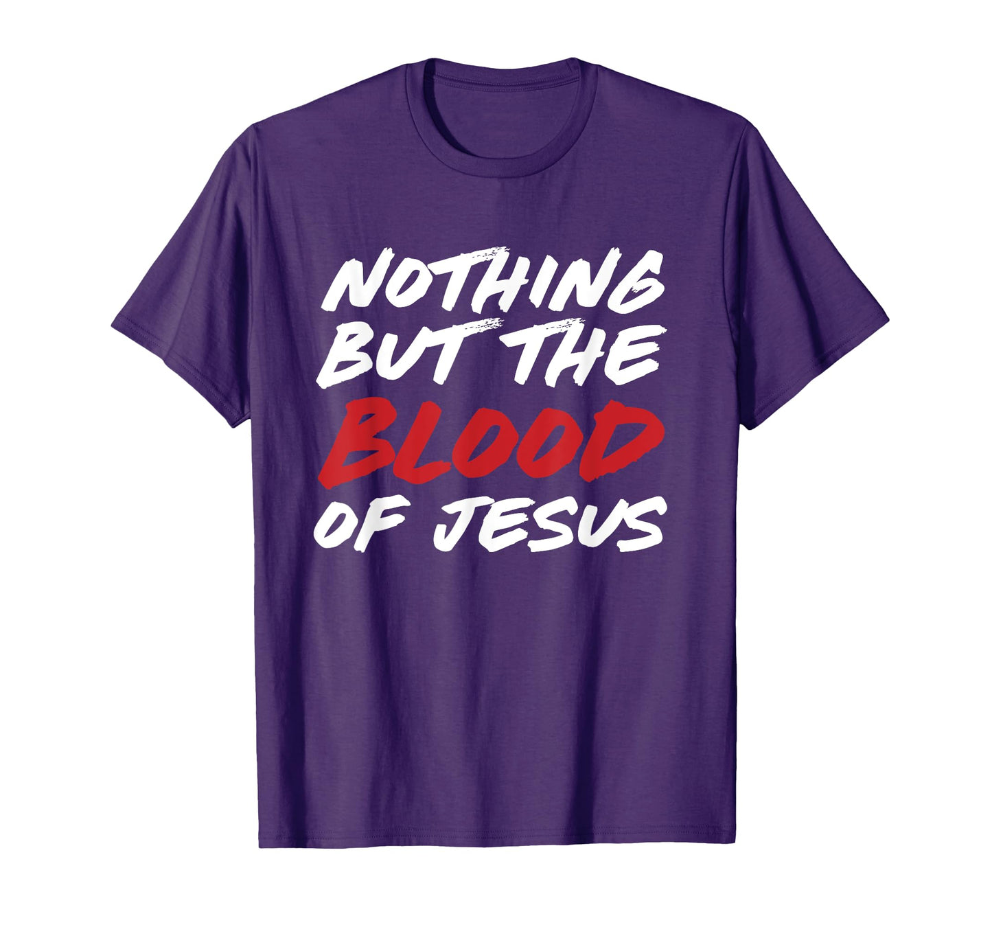 Nothing But The Blood of Jesus Hymn Lyrics T-Shirt