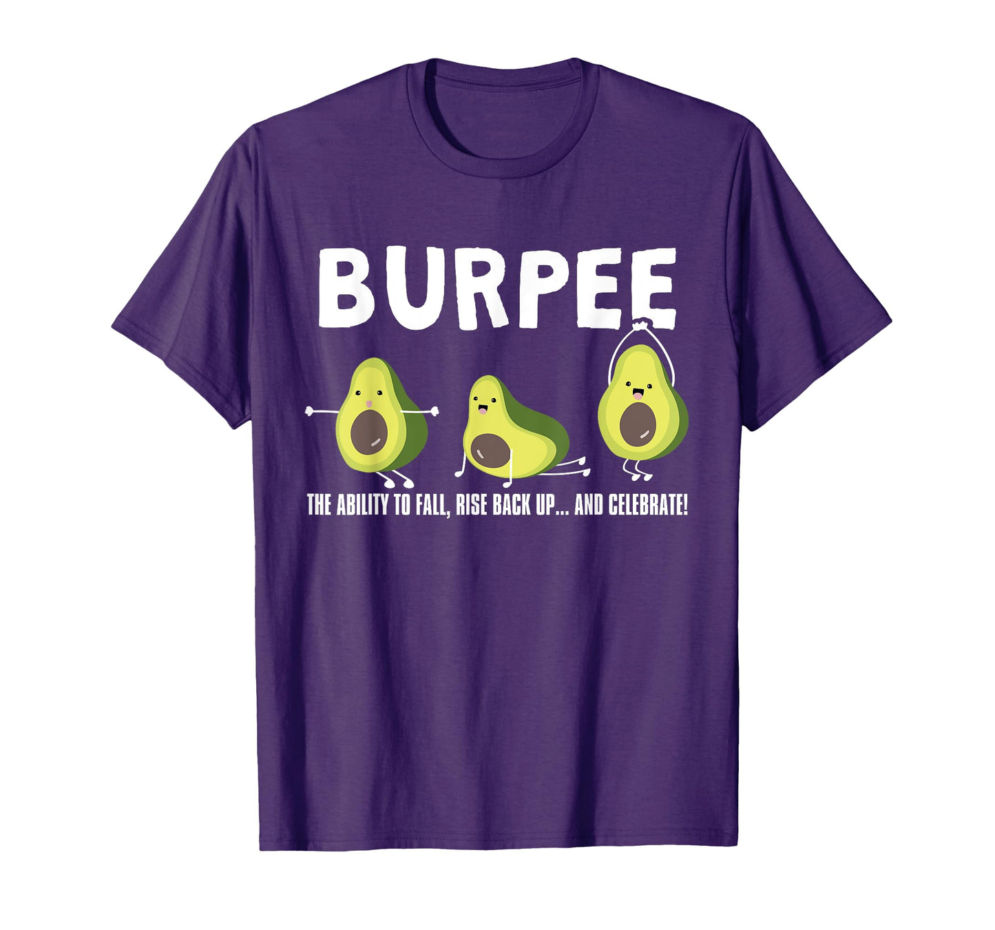 The Ability To Fall, Burpee Avocado Weightlifting T-Shirt