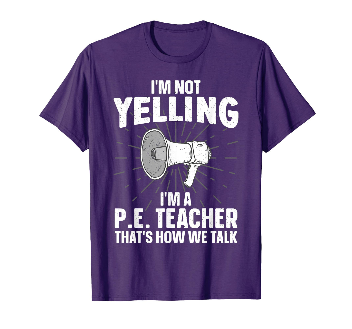 Funny P.E. Teacher Design For Men Women Physical Education T-Shirt