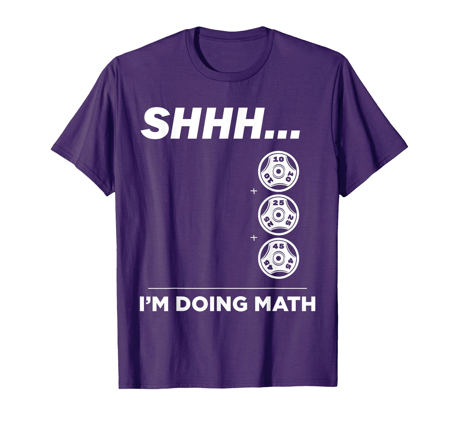 Shhh I'm Doing Math Gym Fitness Math Funny Weightlifting T-Shirt