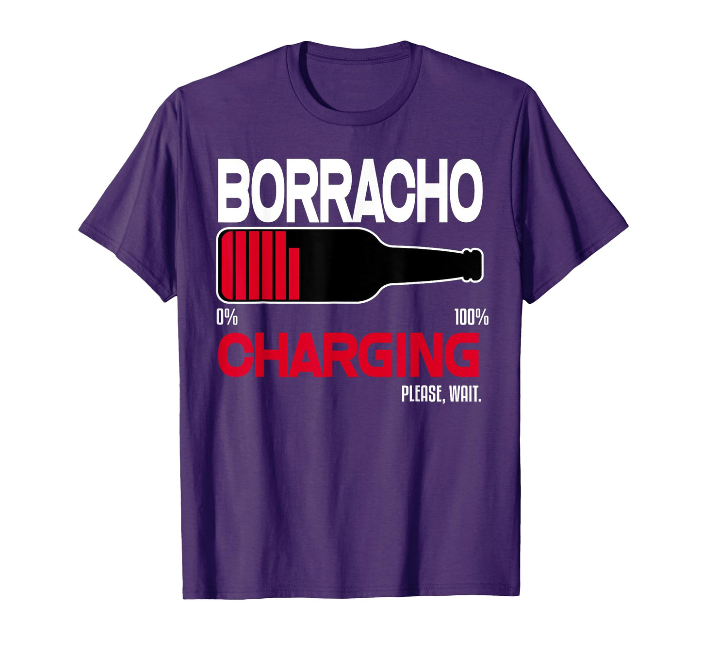 Borracho Charging Funny Shirt Beer Quotes Bar Drinking Humor T-Shirt