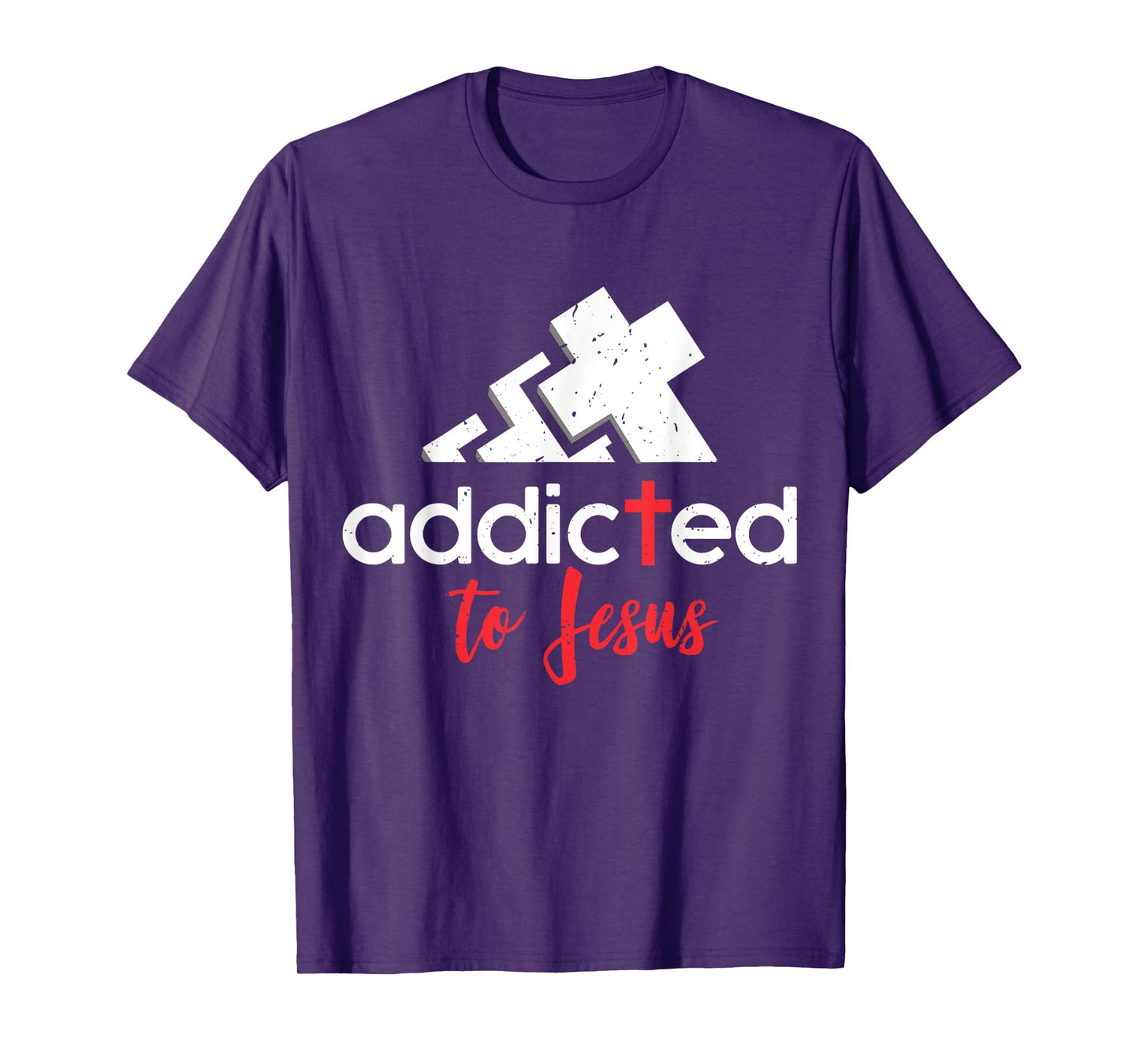 Addicted to Jesus - Christian Men Women Gift T-Shirt