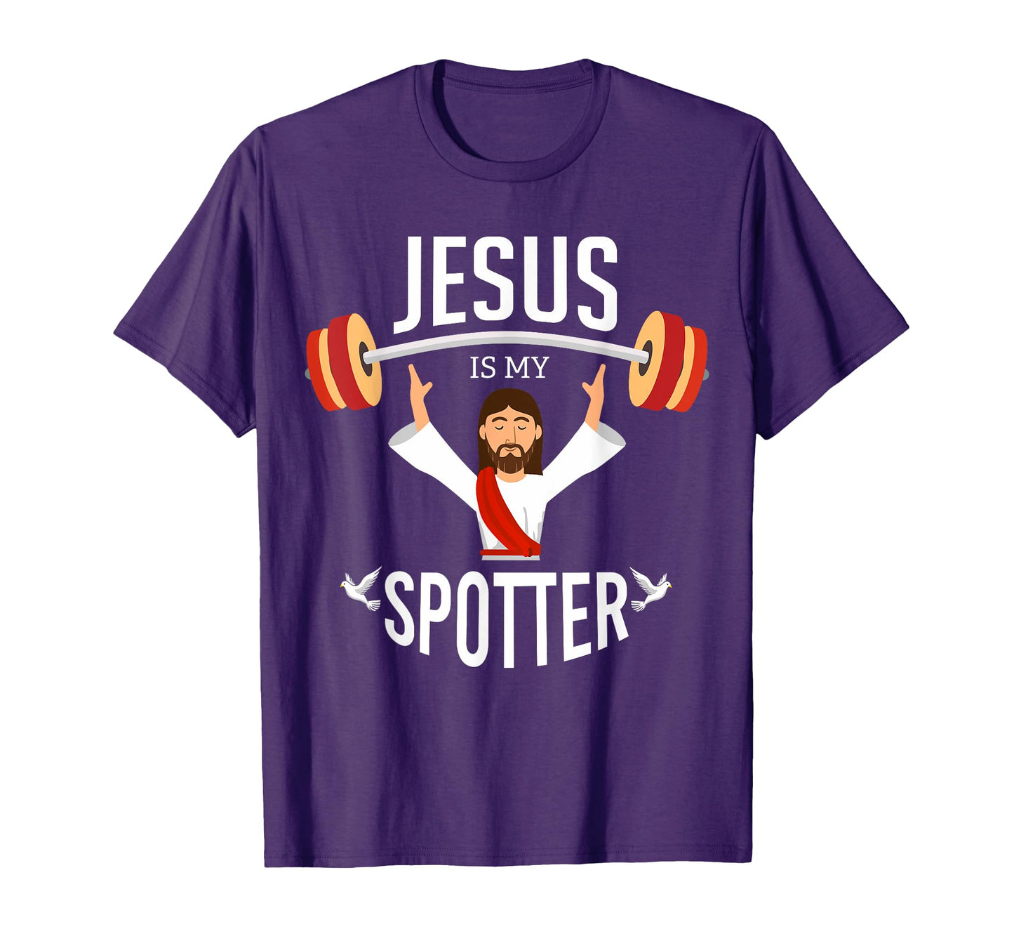 Jesus Is My Spotter | Funny Gym & Workout Christian Gifts T-Shirt