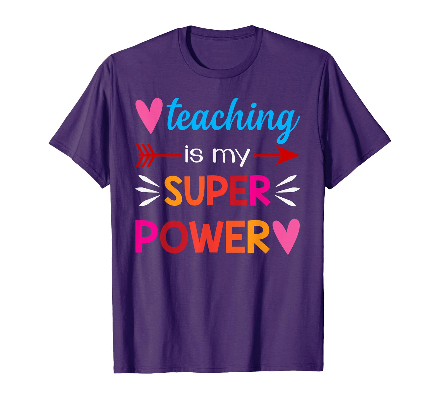 Teaching Is My Super Power Gifts T-Shirt